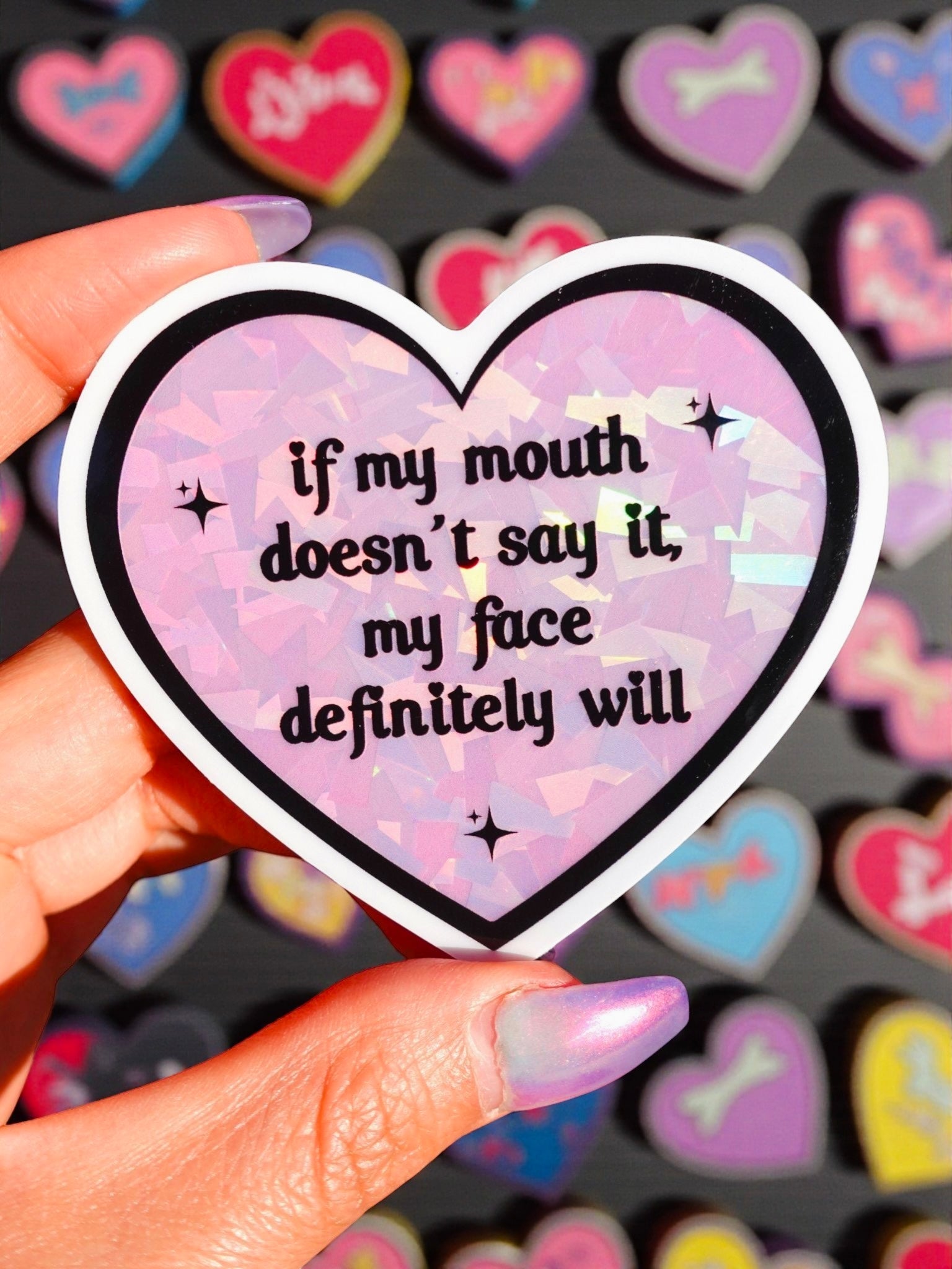 If My Mouth Doesn’t Say It Sticker - UntamedEgo LLC.