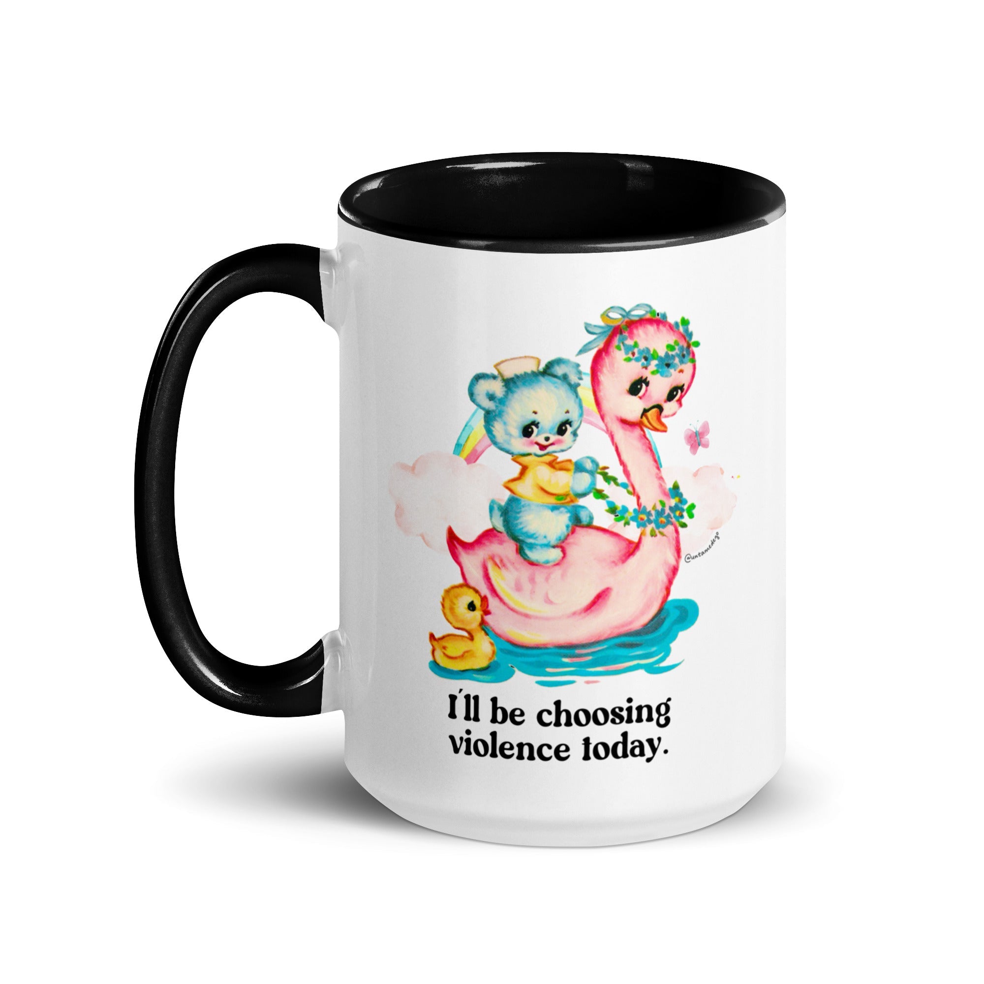 I''ll Be Choosing Violence Today Mug - UntamedEgo LLC.