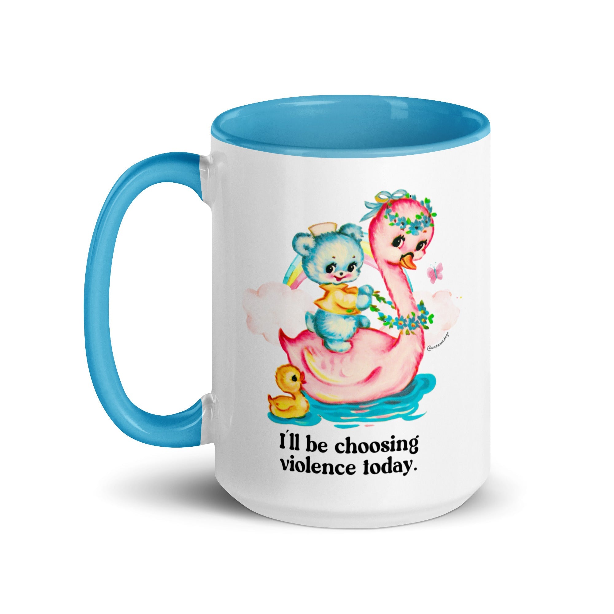 I''ll Be Choosing Violence Today Mug - UntamedEgo LLC.