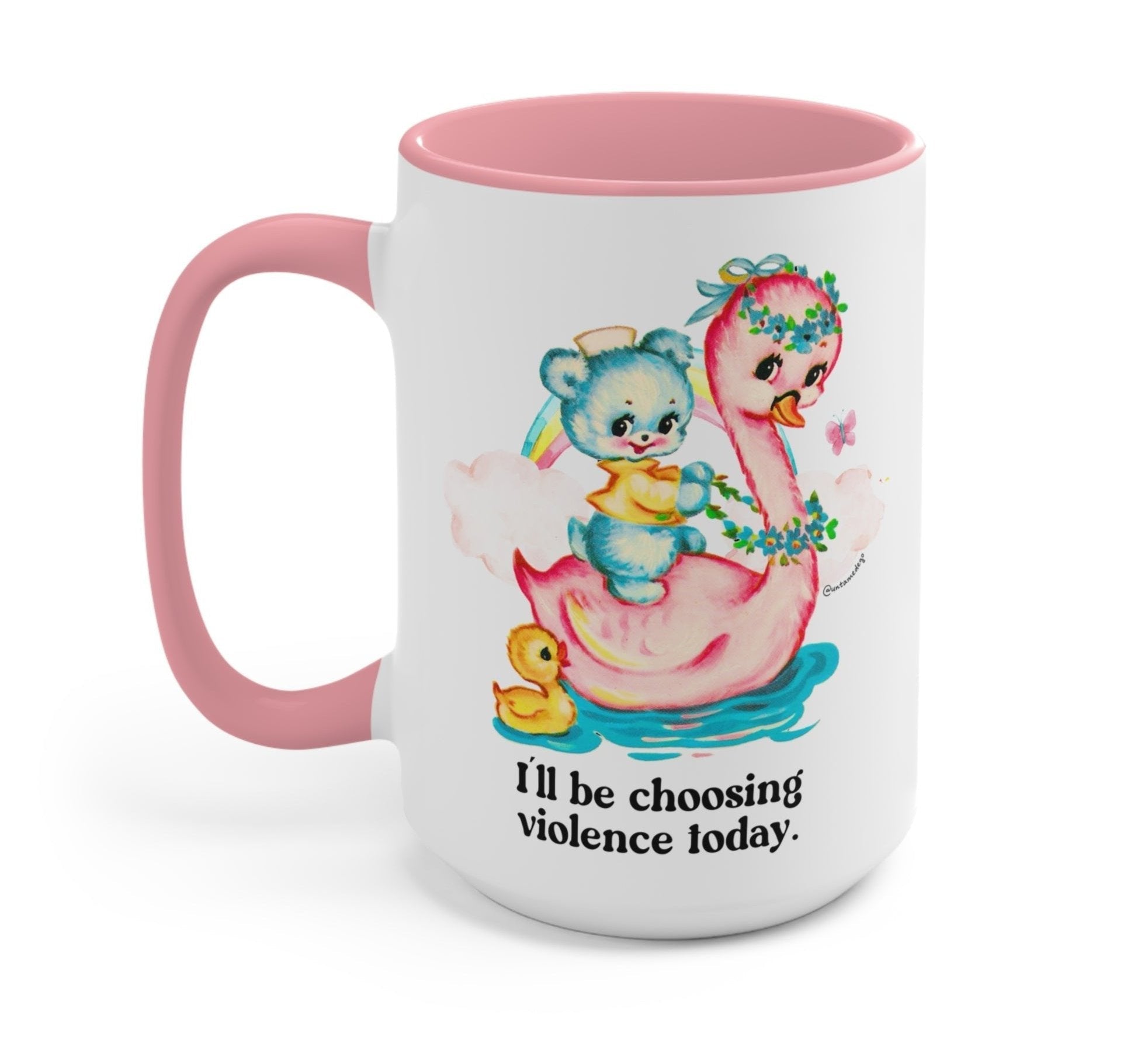 I'll Be Choosing Violence Today Mug - UntamedEgo LLC.