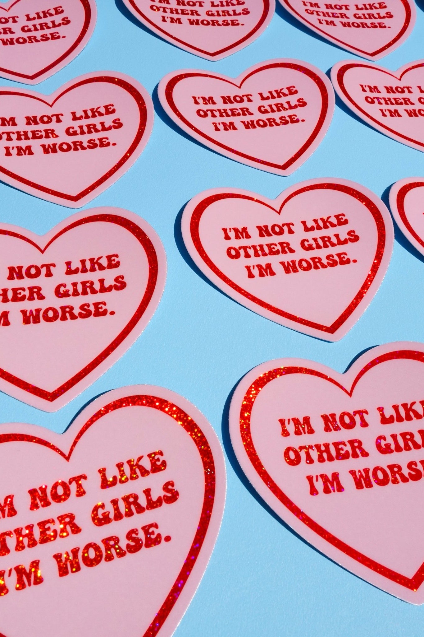 I’m Not Like Other Girls I’m Worse Sticker - UntamedEgo LLC.