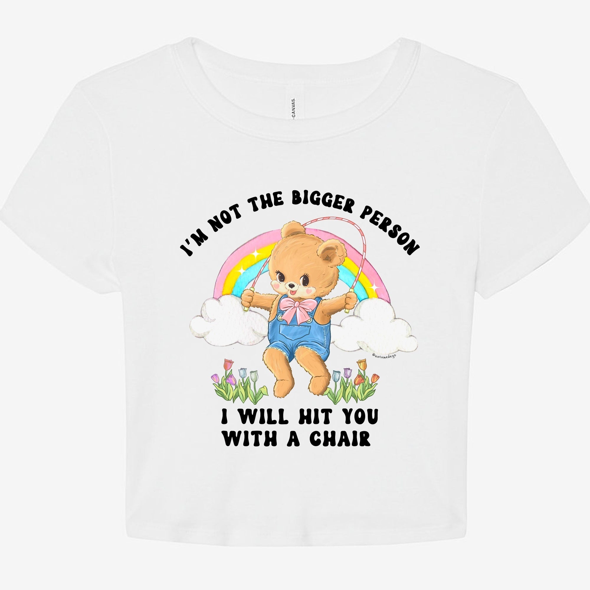 I'm Not The Bigger Person I Will Hit You With A Chair Graphic Baby Tee - UntamedEgo LLC.