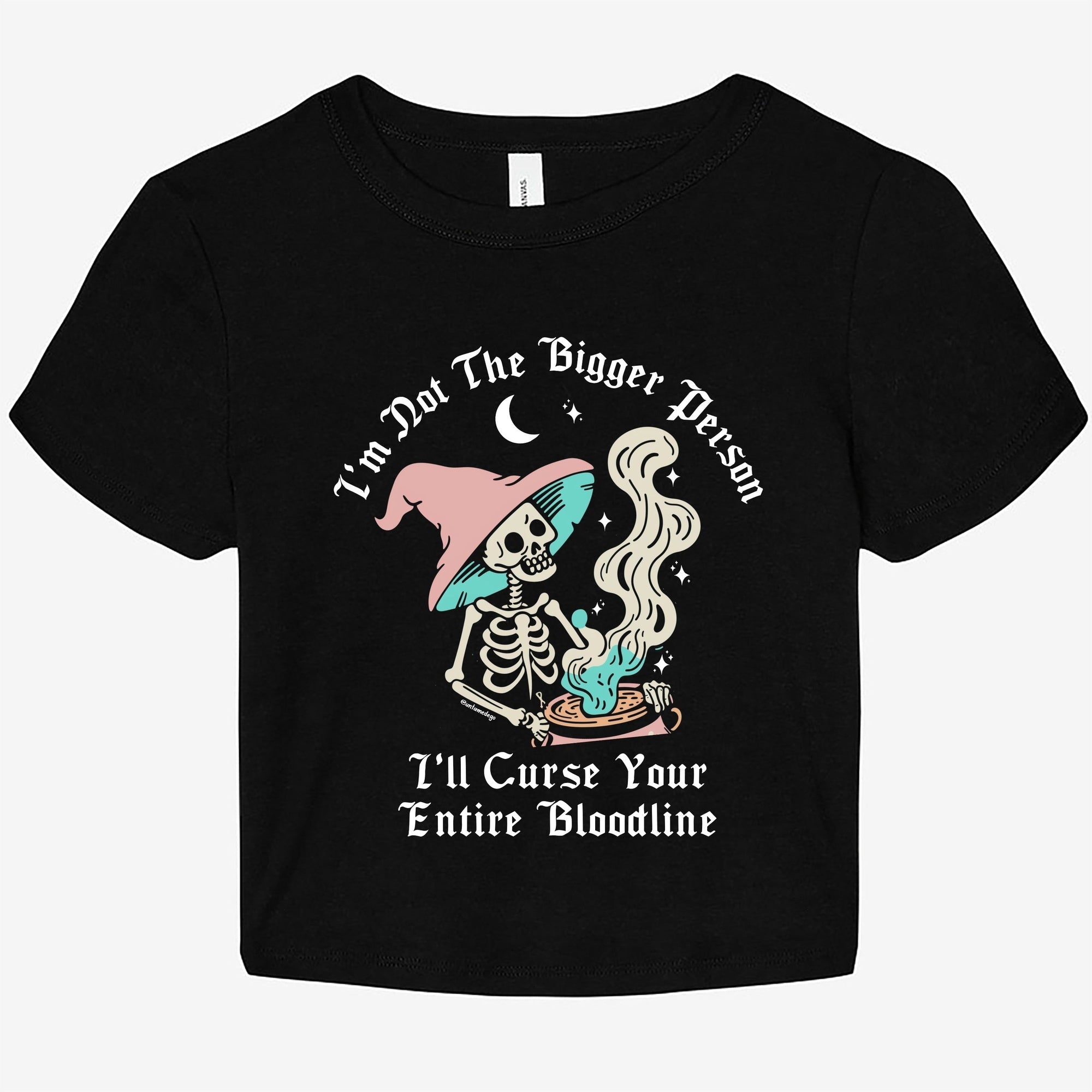 I'm Not The Bigger Person I'll Curse Your Entire Bloodline Graphic Baby Tee - UntamedEgo LLC.