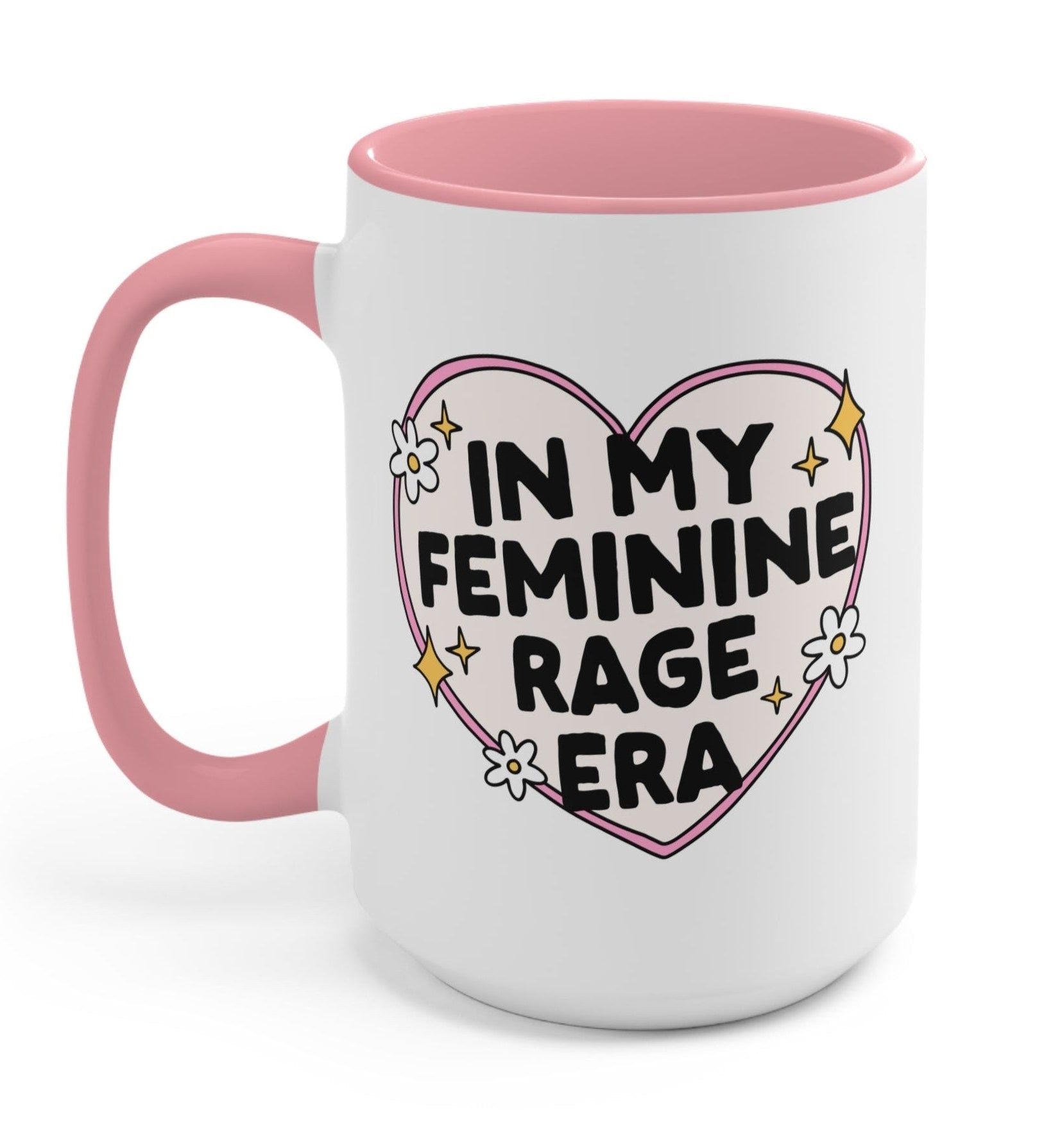In My Femine Rage Era - UntamedEgo LLC.