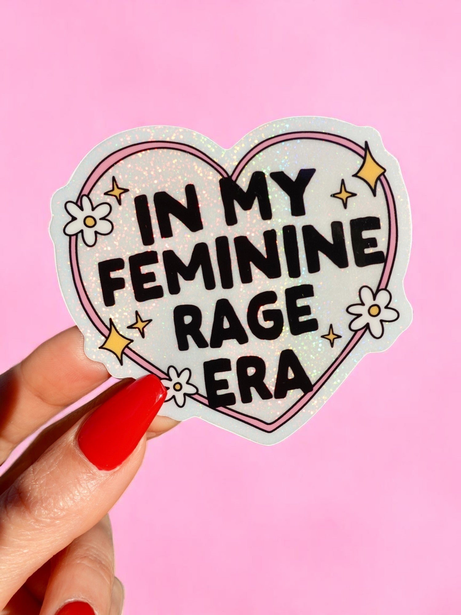 In My Feminine Rage Era Glitter Vinyl Sticker - UntamedEgo LLC.