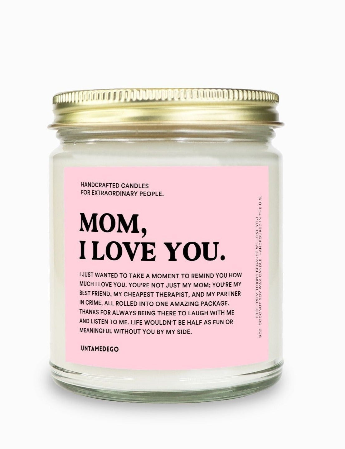 Mom I Love You Candle - UntamedEgo LLC.