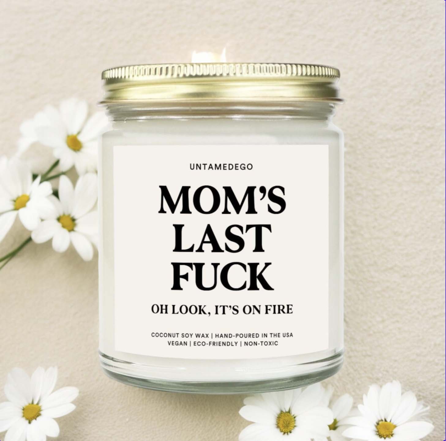 Mom's Last Fuck Candle - UntamedEgo LLC.