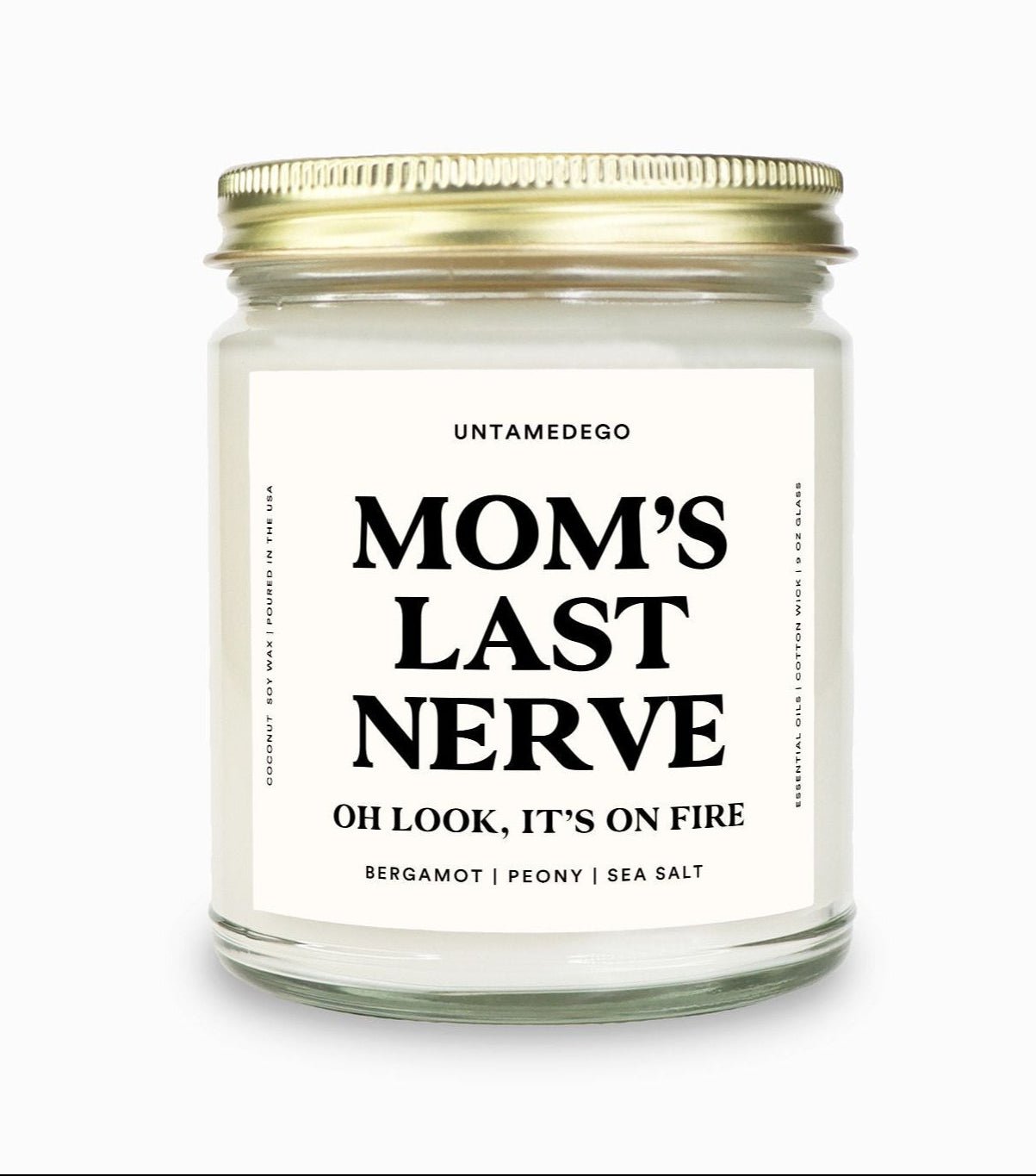 Mom's Last Nerve Gold Top Candle - UntamedEgo LLC.