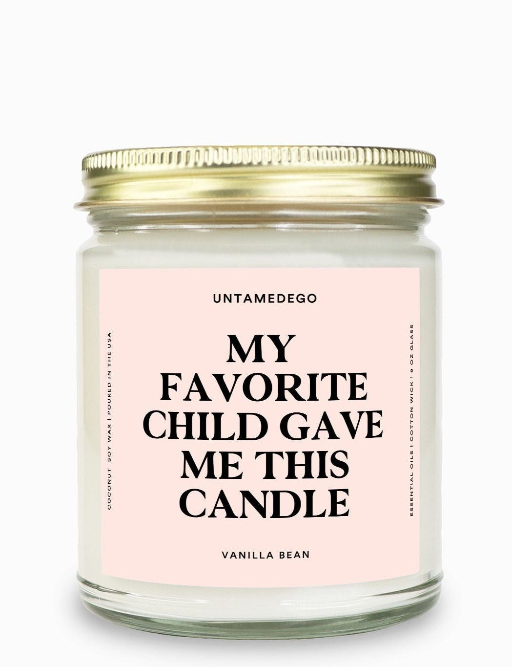 My Favorite Child Gave Me This Candle Gold Top Candle - UntamedEgo LLC.