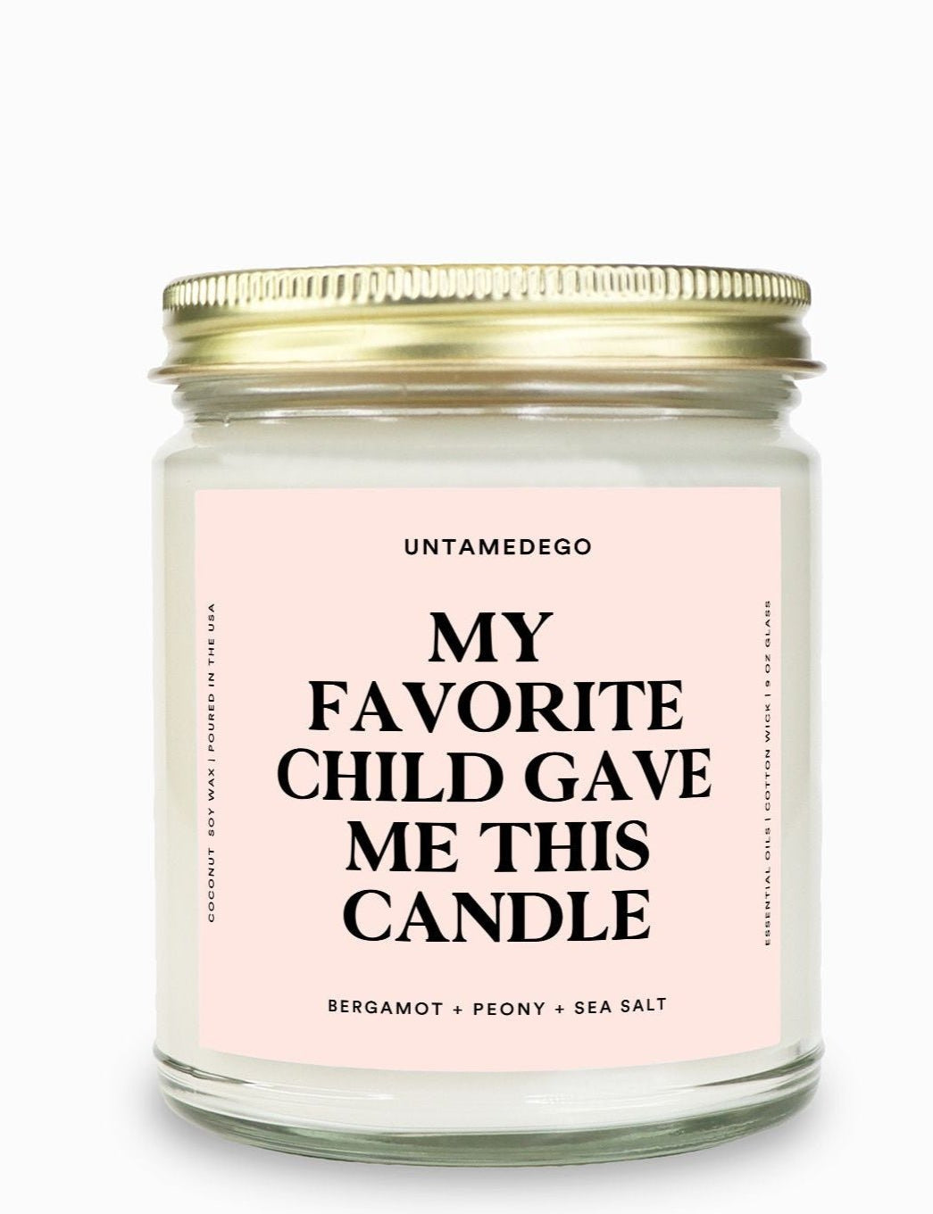 My Favorite Child Gave Me This Candle Gold Top Candle - UntamedEgo LLC.