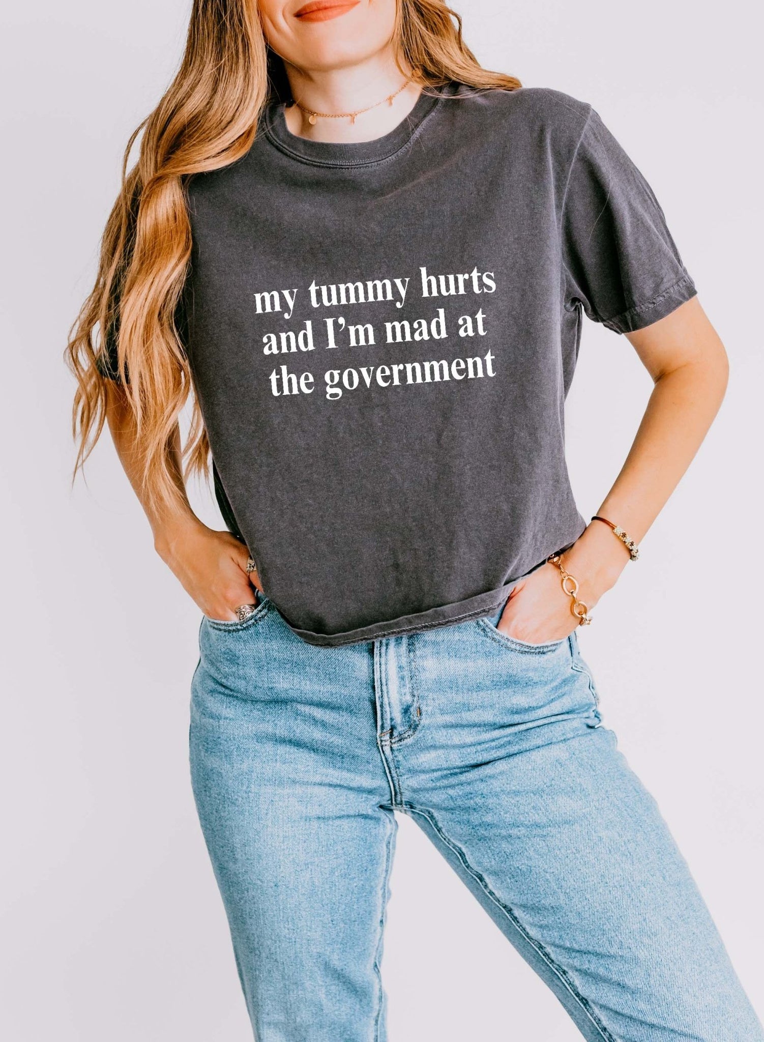 My Tummy Hurts And I'm Mad At The Government Boxy Women's Tee - UntamedEgo LLC.