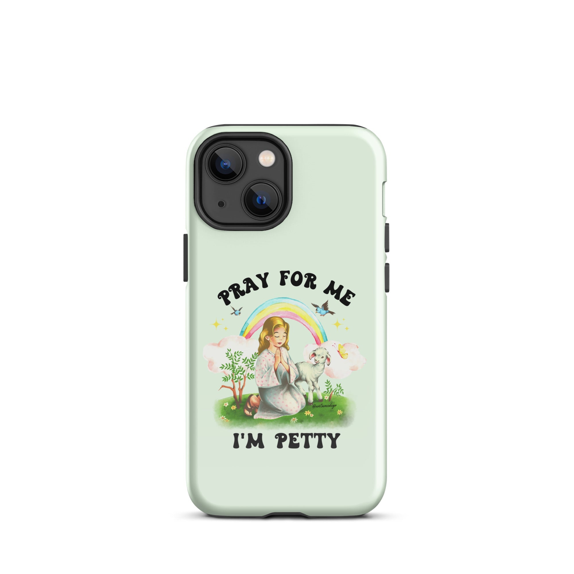 Pray For Me I'm Petty Tough Case for iPhone® - UntamedEgo LLC.