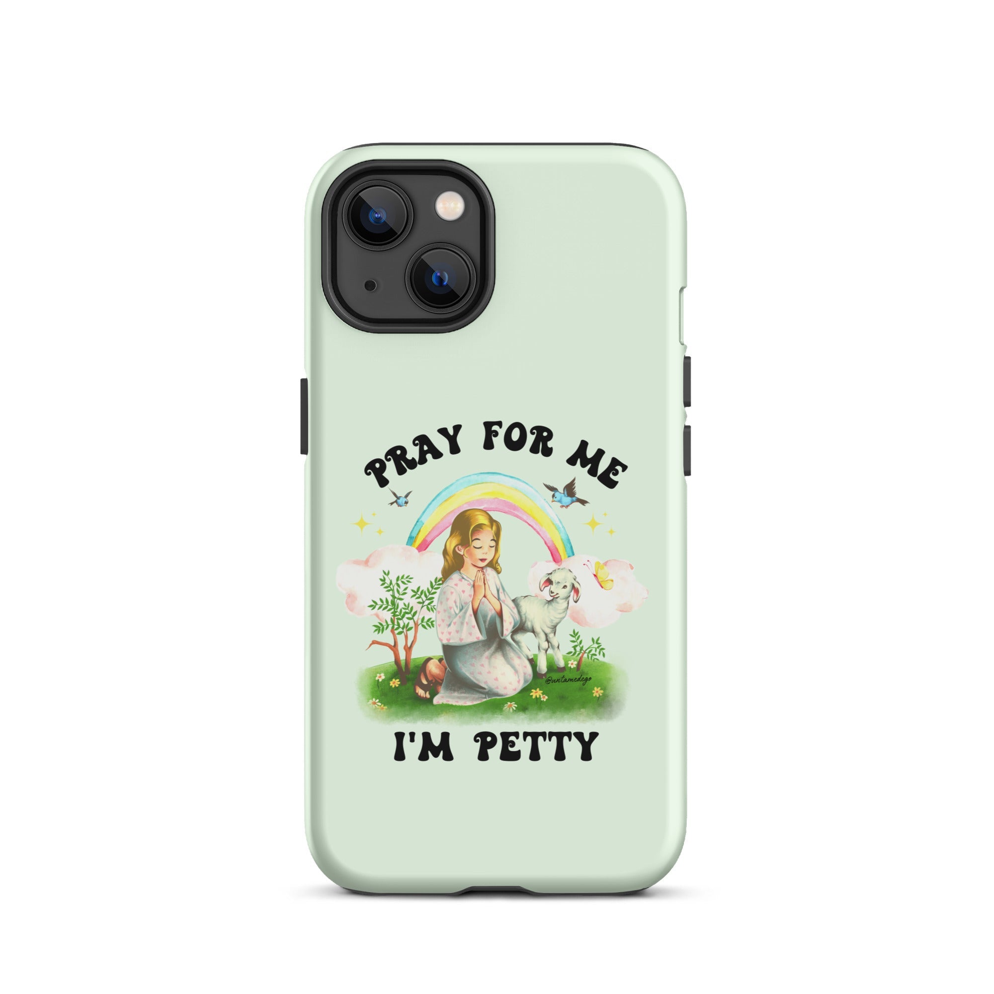 Pray For Me I'm Petty Tough Case for iPhone® - UntamedEgo LLC.