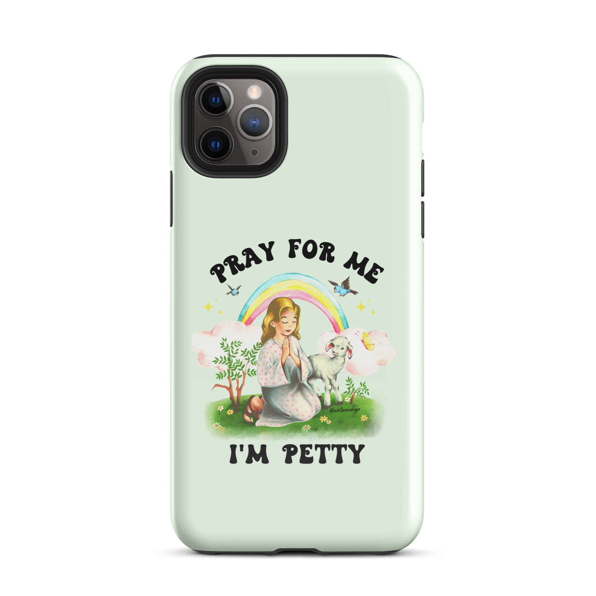 Pray For Me I'm Petty Tough Case for iPhone® - UntamedEgo LLC.