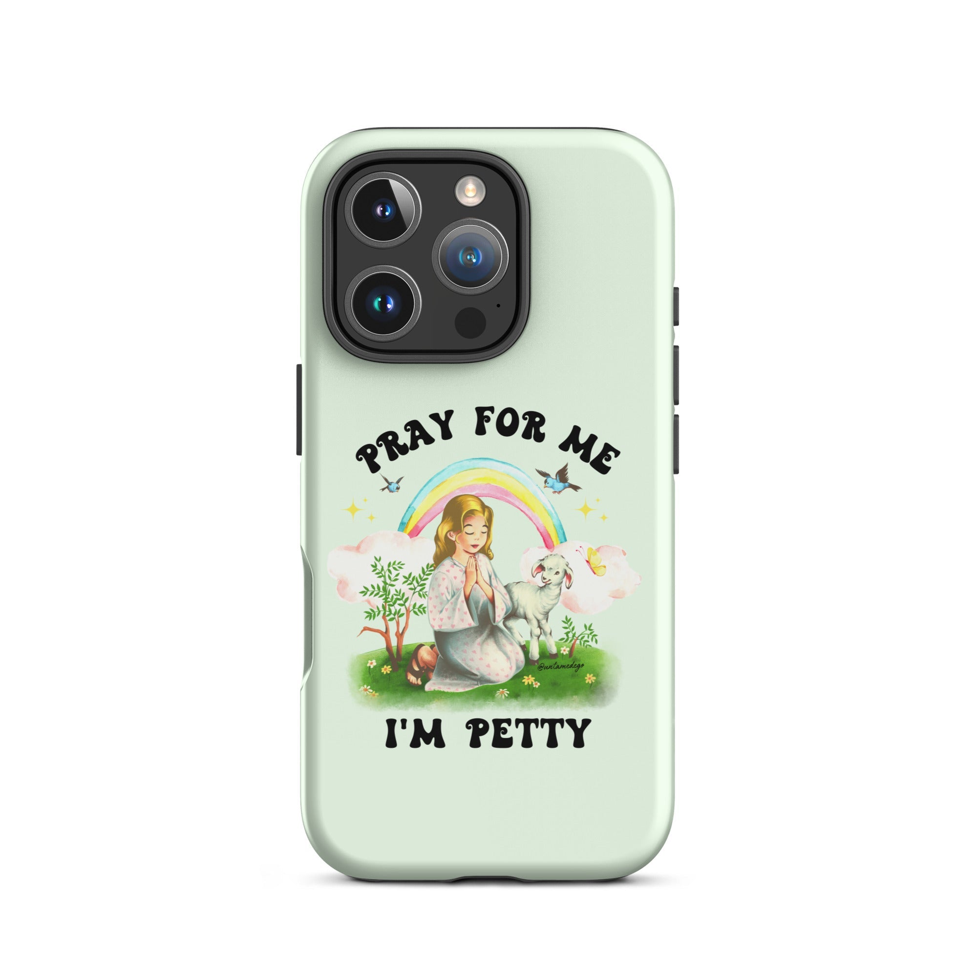 Pray For Me I'm Petty Tough Case for iPhone® - UntamedEgo LLC.