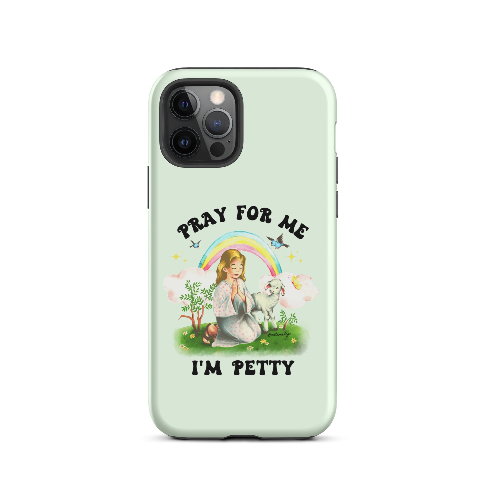 Pray For Me I'm Petty Tough Case for iPhone® - UntamedEgo LLC.