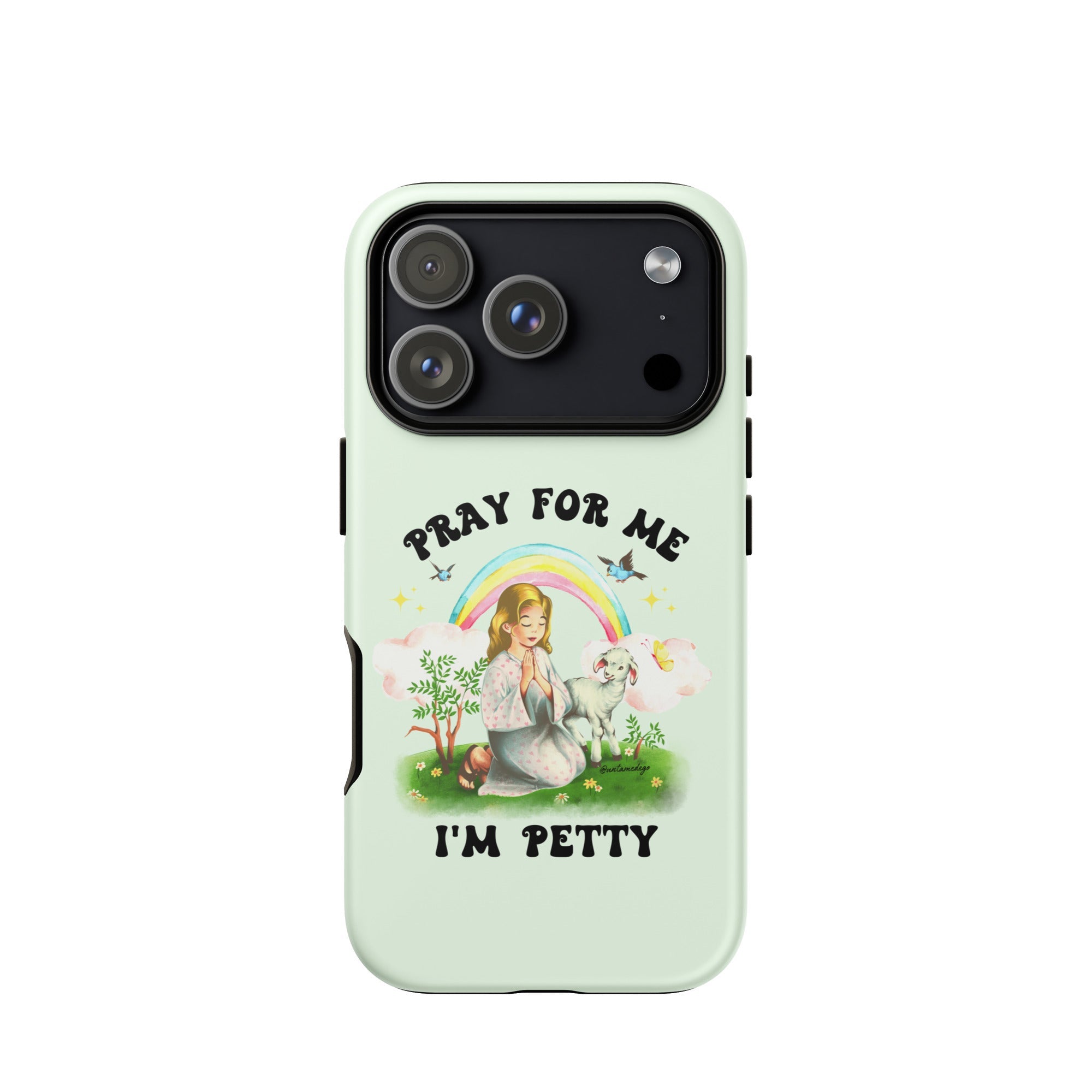 Pray For Me I'm Petty Tough Case for iPhone® - UntamedEgo LLC.