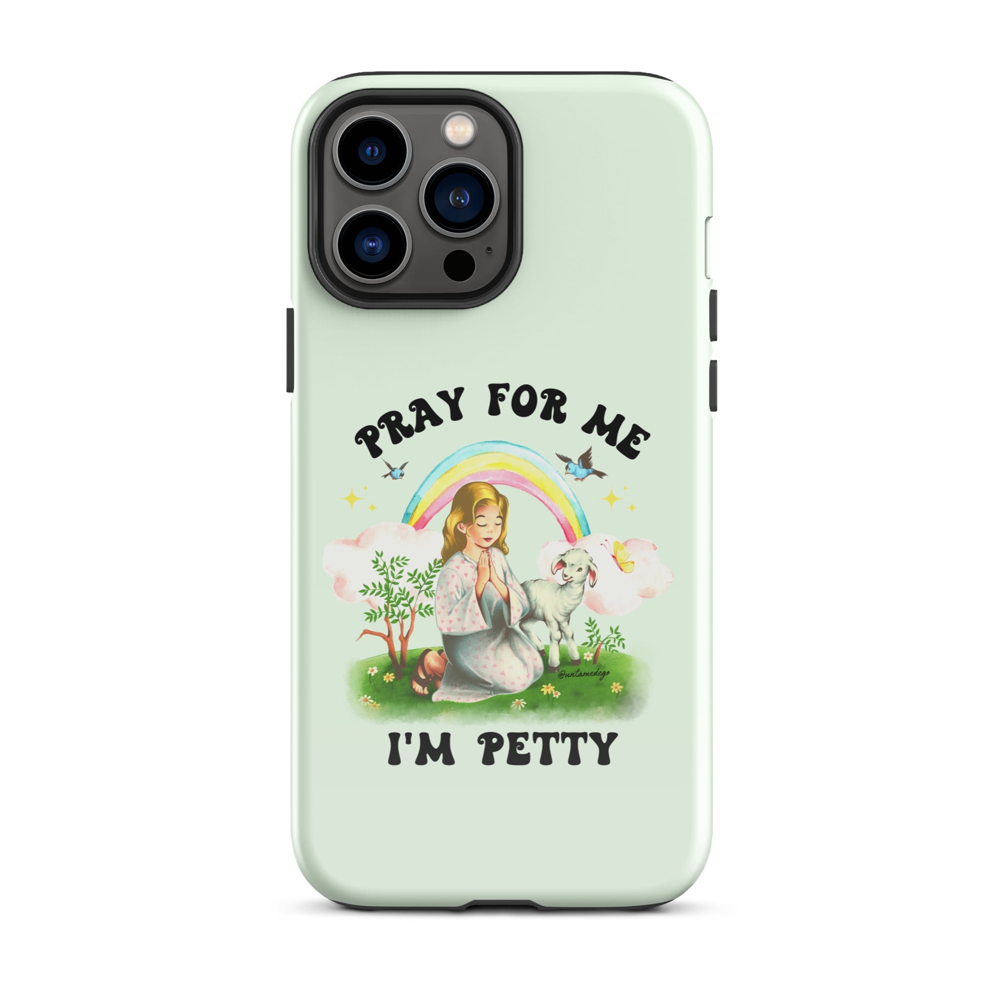 Pray For Me I'm Petty Tough Case for iPhone® - UntamedEgo LLC.
