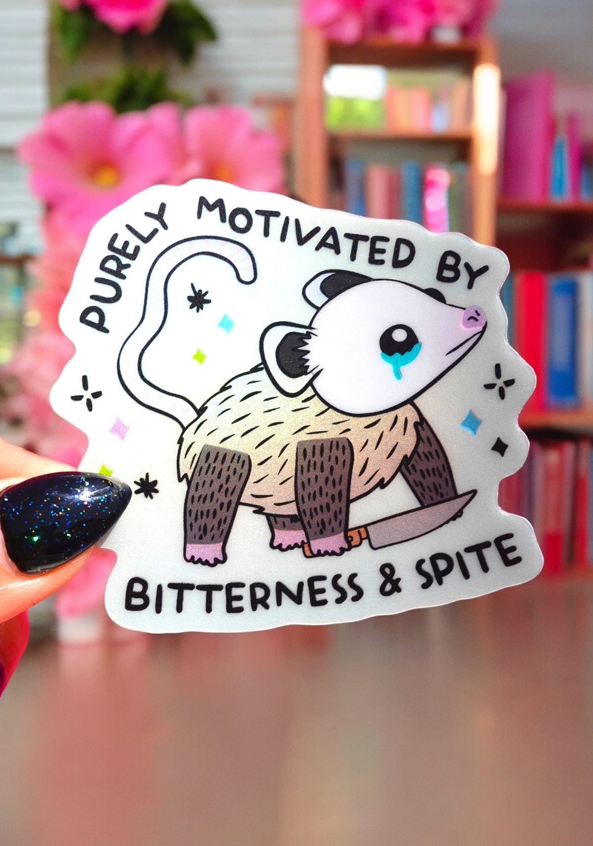 Purely Motivated By Bitterness & Spite Sticker - UntamedEgo LLC.