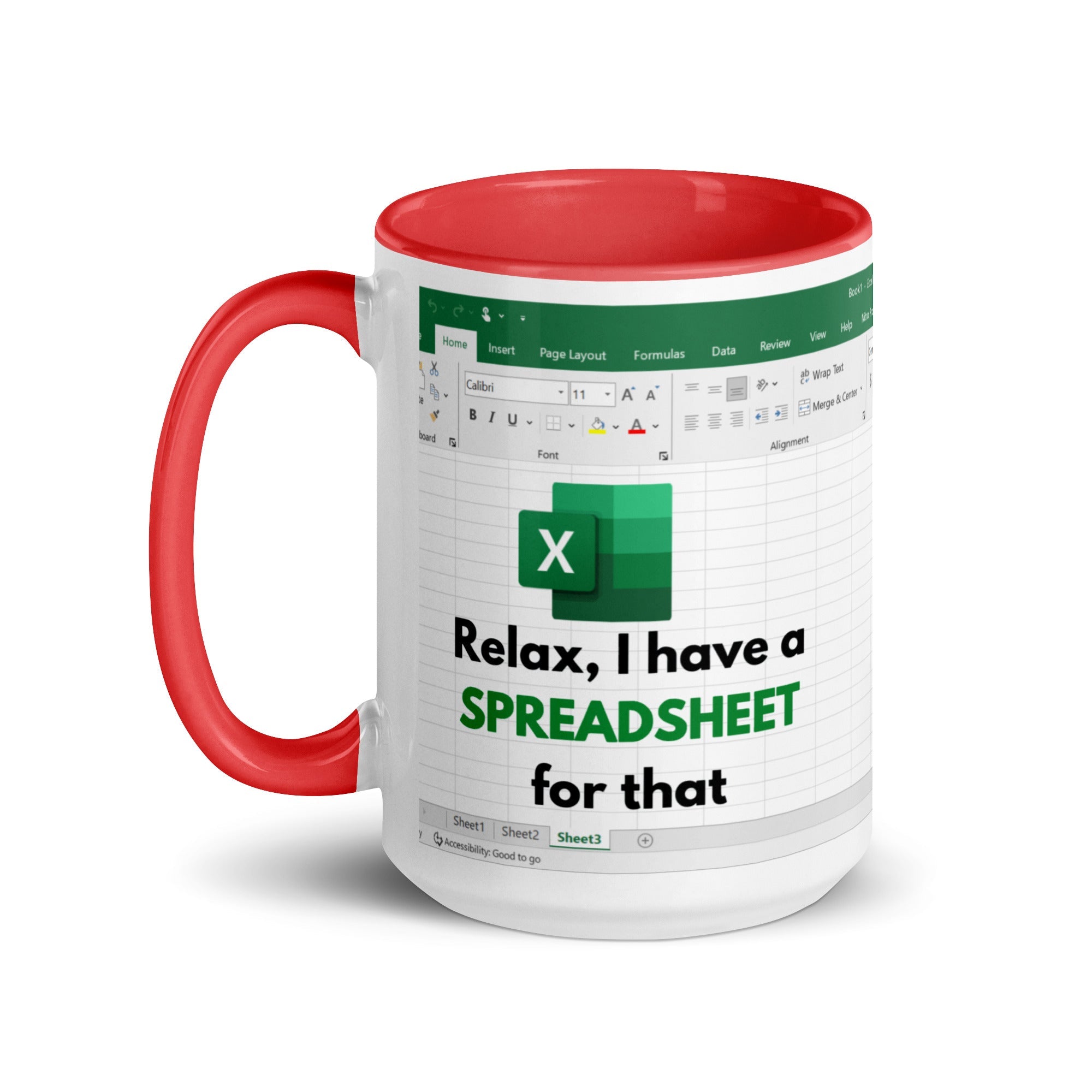 Relax I Have Spreadsheet For That Mug - UntamedEgo LLC.