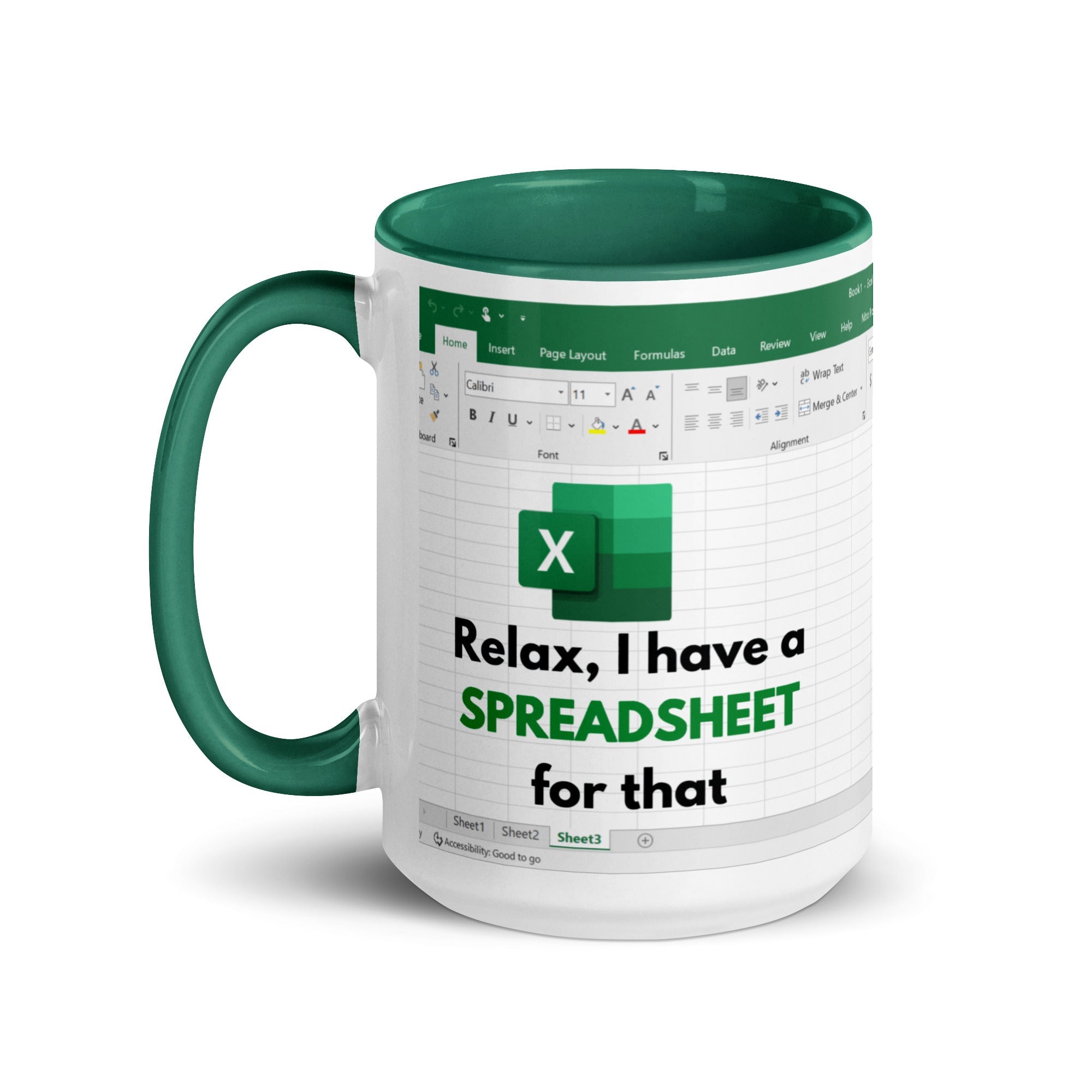 Relax I Have Spreadsheet For That Mug - UntamedEgo LLC.