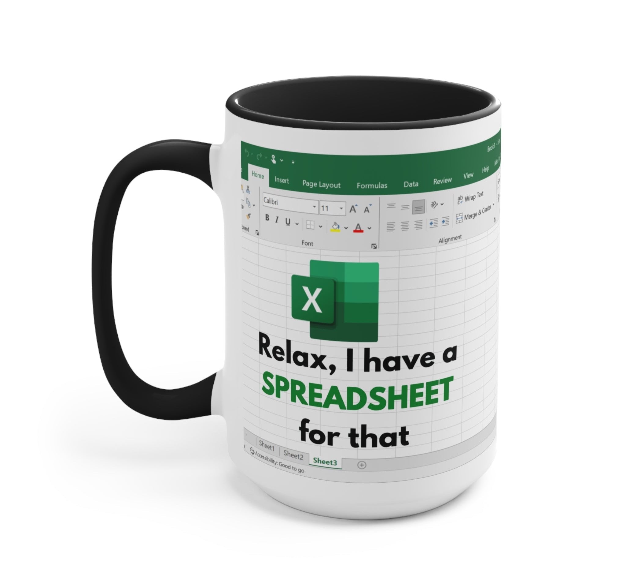Relax I Have Spreadsheet For That Mug - UntamedEgo LLC.