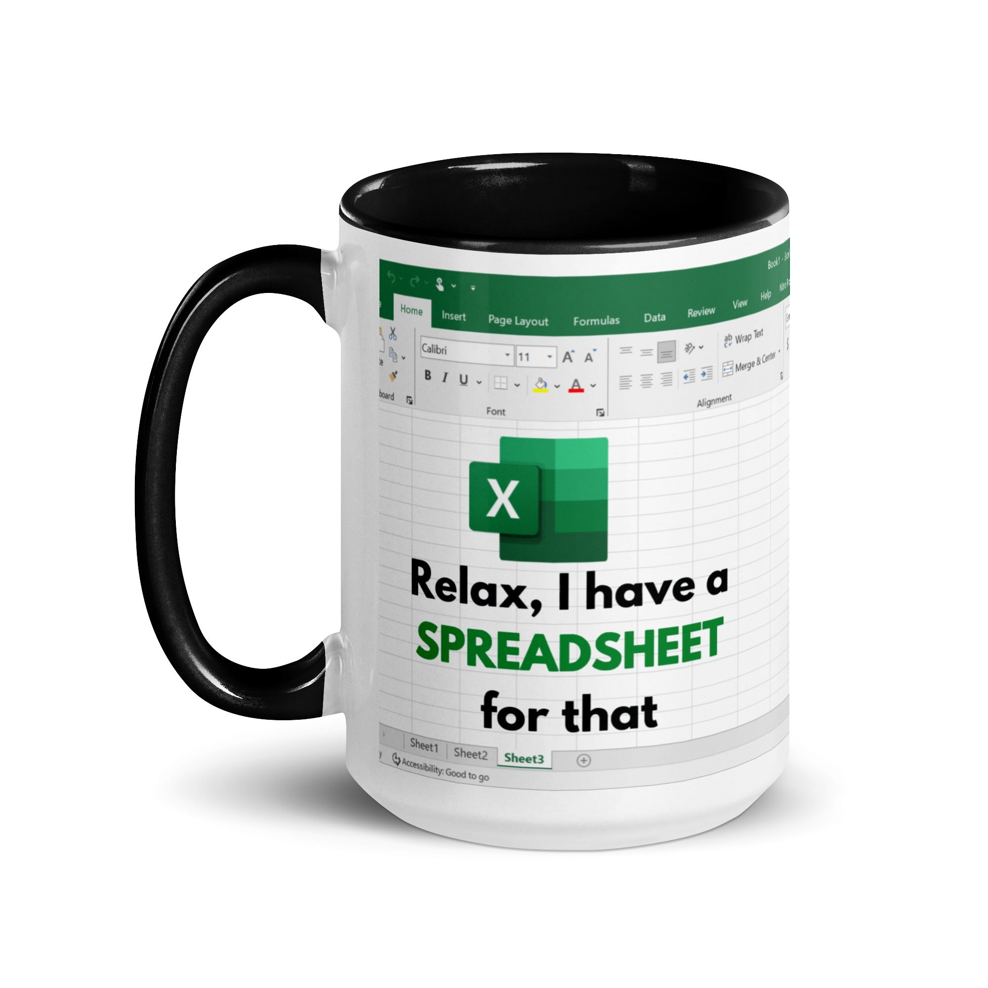 Relax I Have Spreadsheet For That Mug - UntamedEgo LLC.