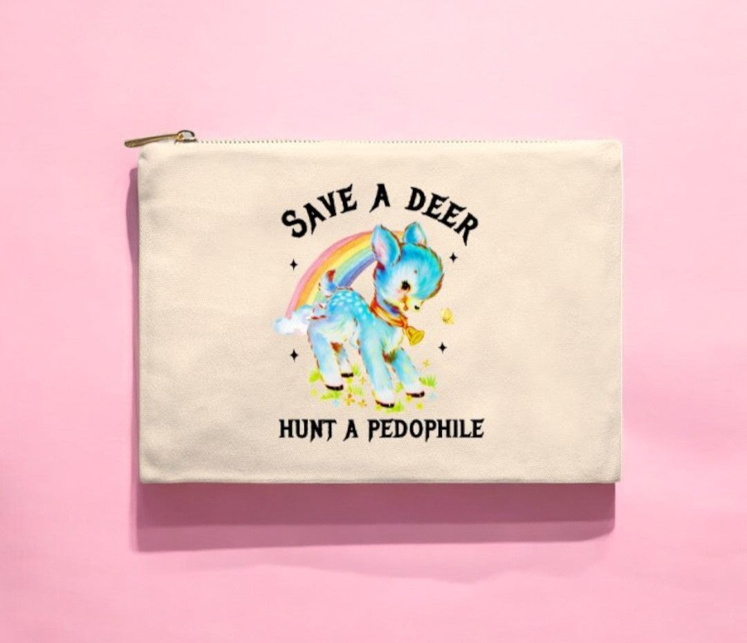 Save A Deer Hunt A Pedophile Cosmetic Bag - UntamedEgo LLC.
