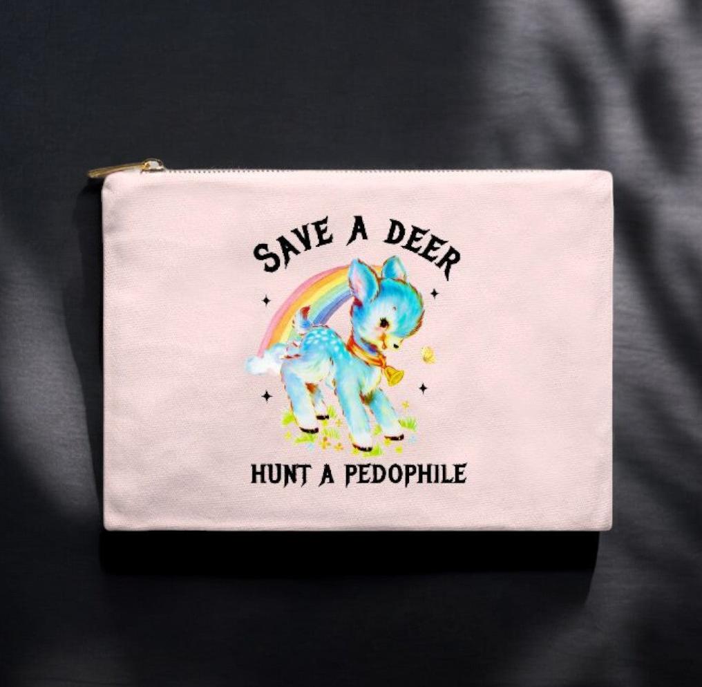 Save A Deer Hunt A Pedophile Cosmetic Bag - UntamedEgo LLC.