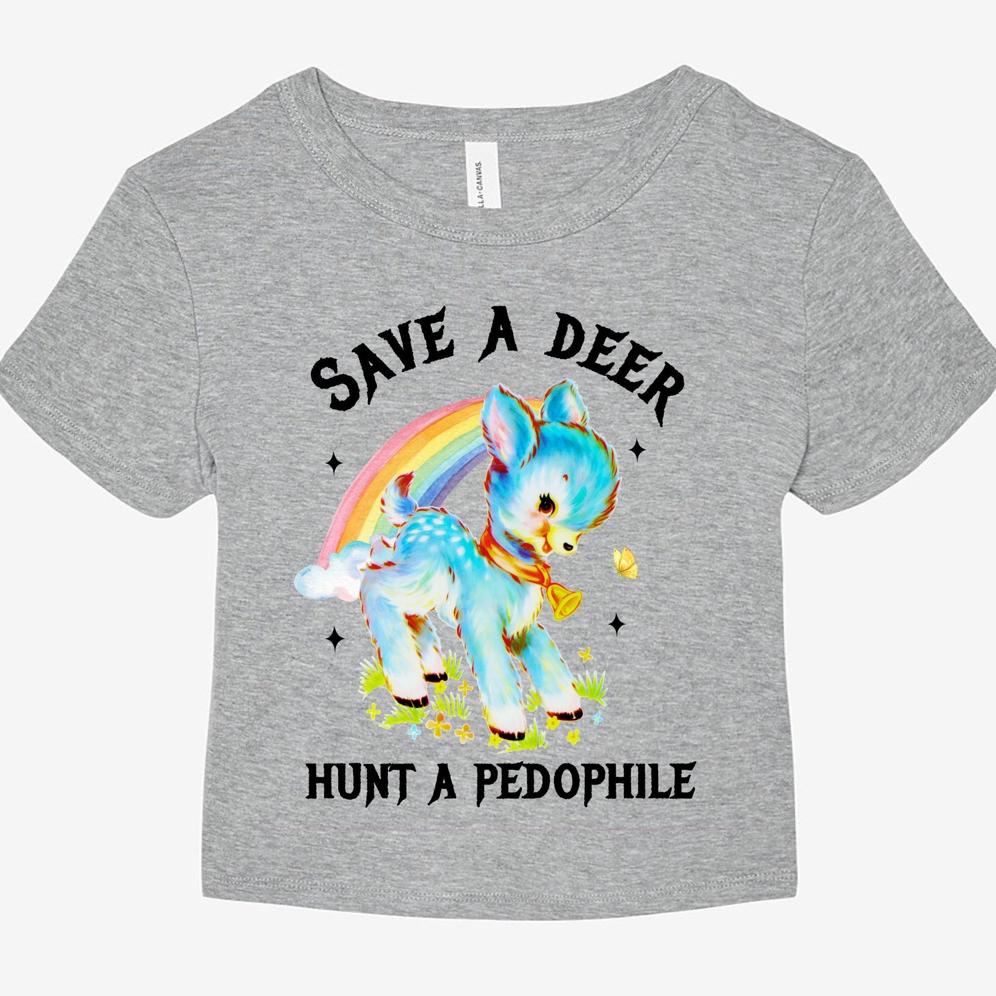 Save A Deer Hunt A Pedophile Graphic Baby Tee - UntamedEgo LLC.