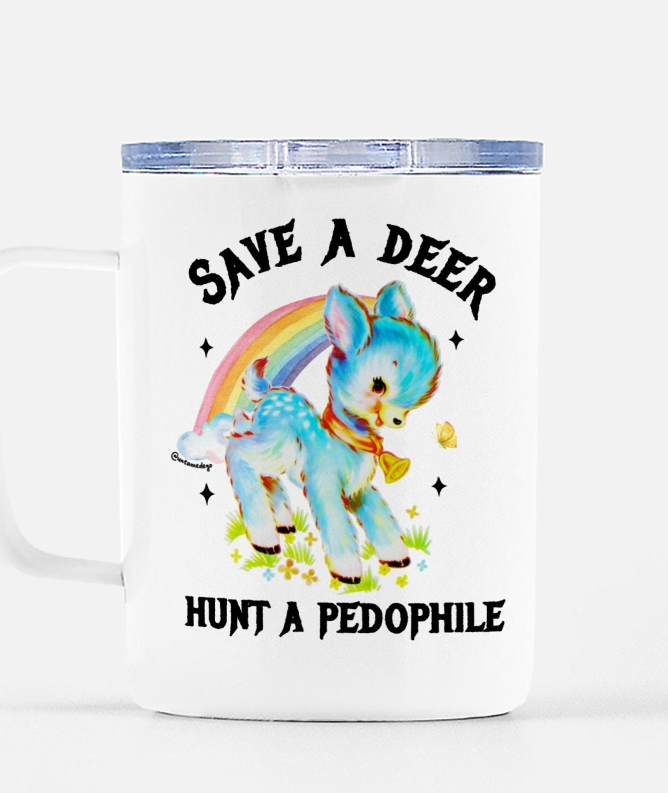 Save A Deer Hunt A Pedophile Mug - UntamedEgo LLC.