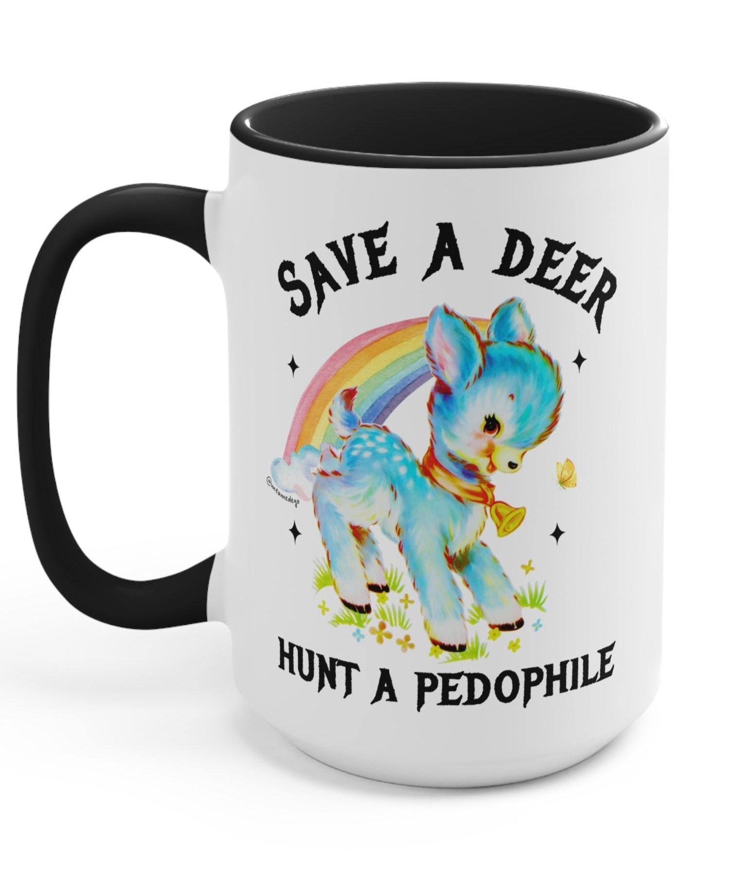 Save A Deer Hunt A Pedophile Mug - UntamedEgo LLC.