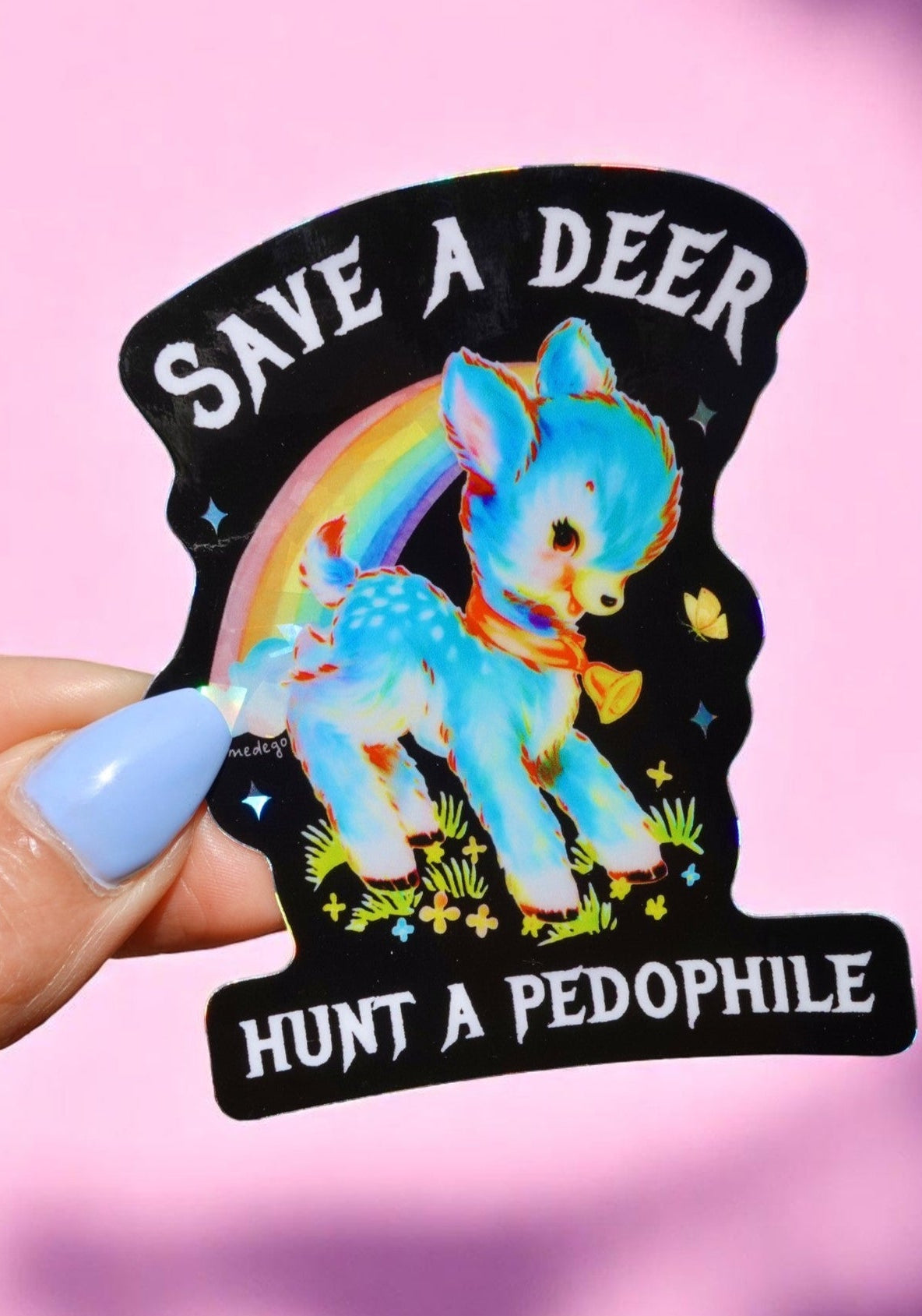 Save a Deer Hunt A Pedophile Sticker - UntamedEgo LLC.