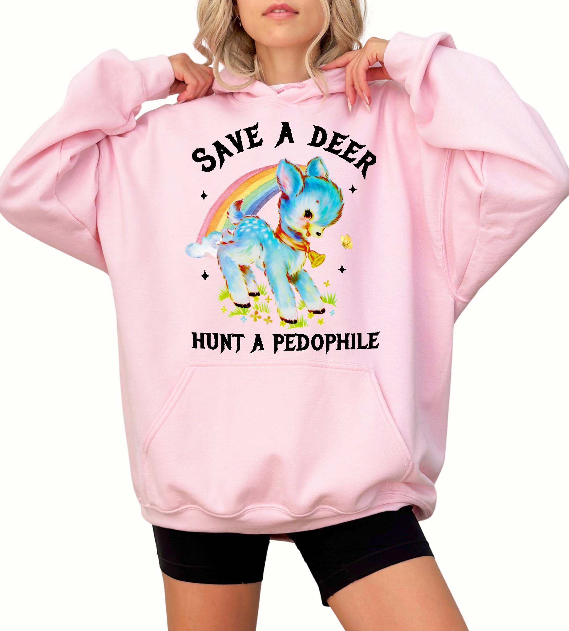Save A Deer Hunt A Pedophile Unisex Exclusive Hoodie - UntamedEgo LLC.