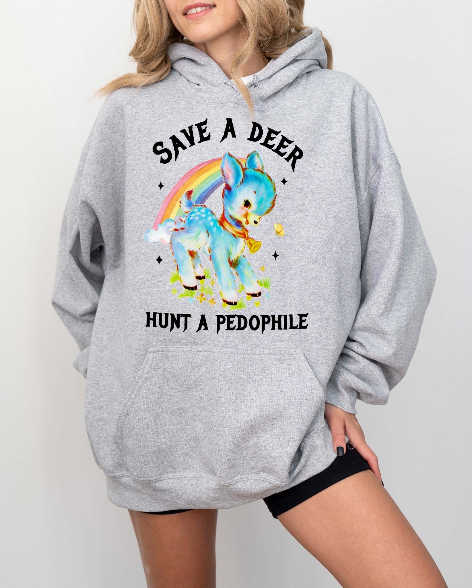 Save A Deer Hunt A Pedophile Unisex Exclusive Hoodie - UntamedEgo LLC.