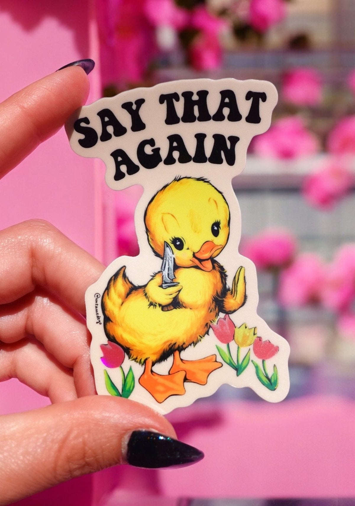 Say That Again Ducky Sticker - UntamedEgo LLC.