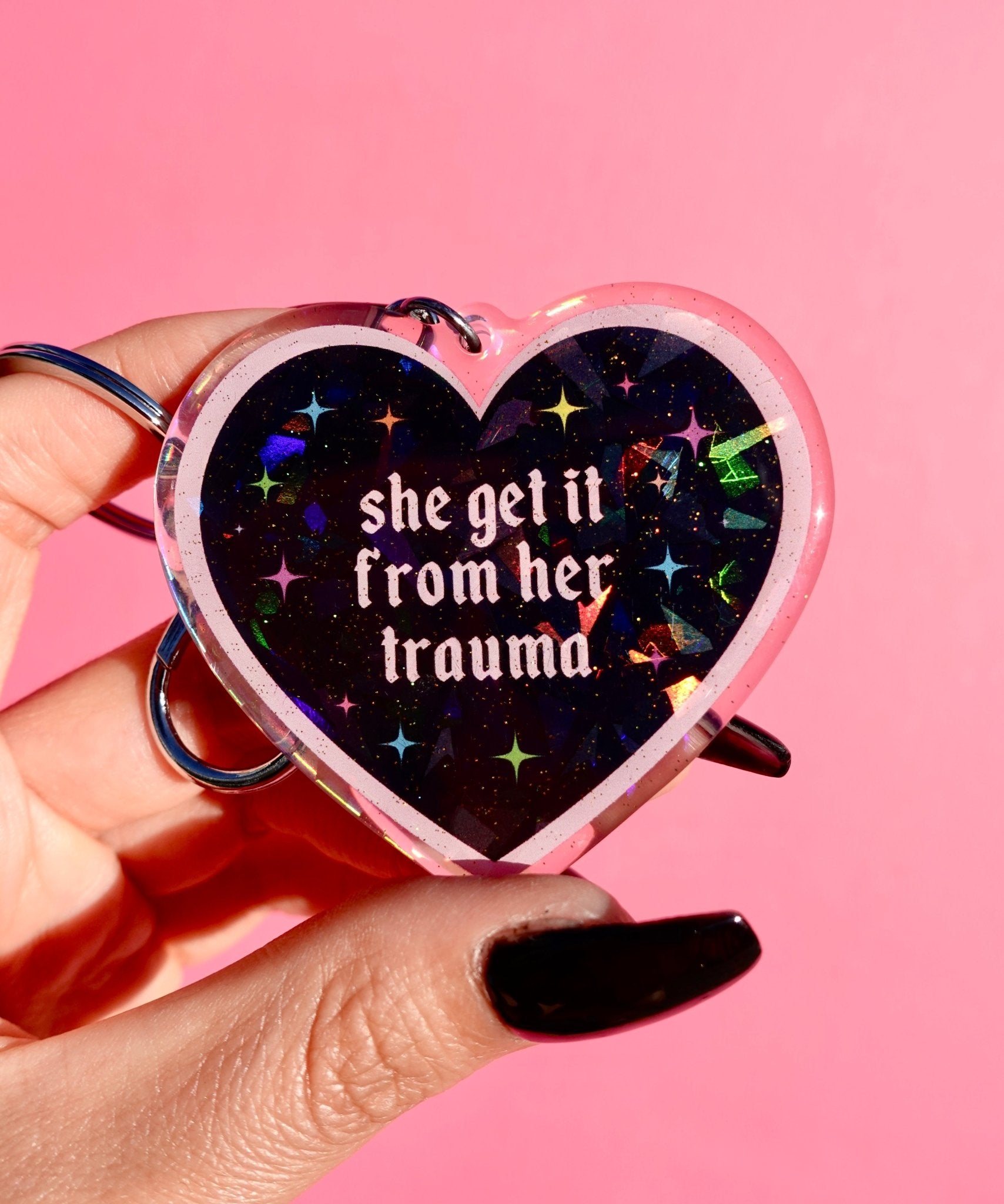 She Get It From Her Trauma Heart Holographic Keychain - UntamedEgo LLC.