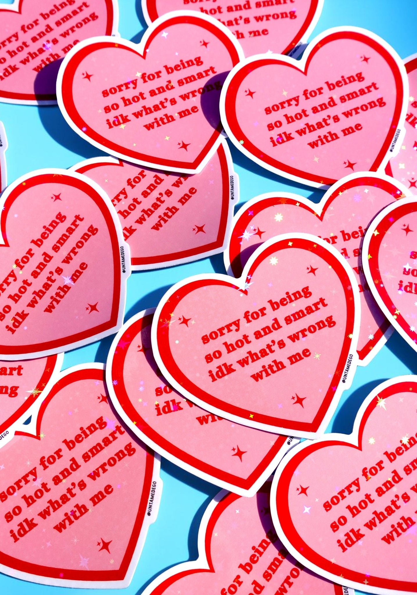 Sorry for Being So Hot Sticker - UntamedEgo LLC.