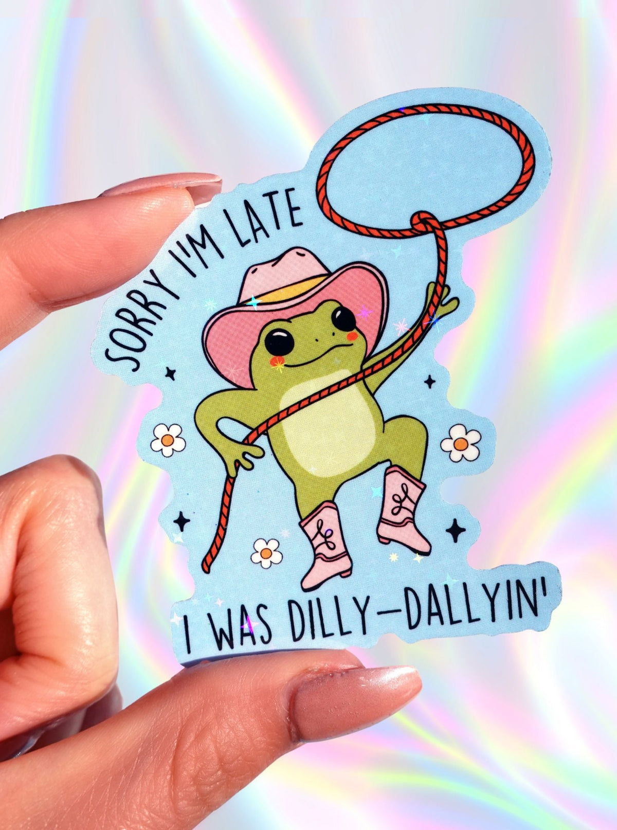 Sorry I’m Late Frog Sticker – Cute Cowboy Glitter Vinyl Sticker - UntamedEgo LLC.