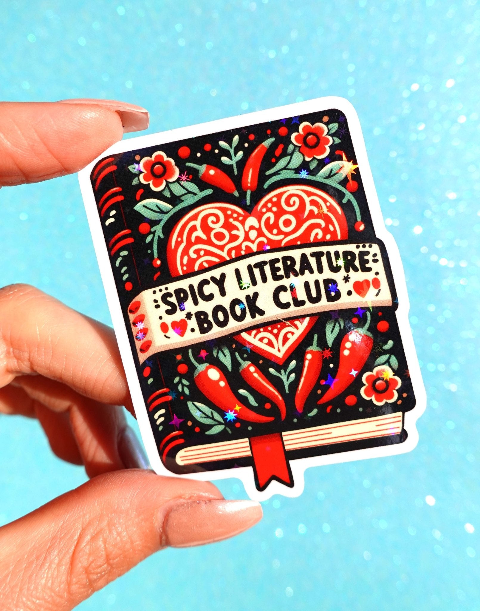Spicy Literature Book Club Sticker – Funny Romance Reader Glitter Vinyl Sticker - UntamedEgo LLC.