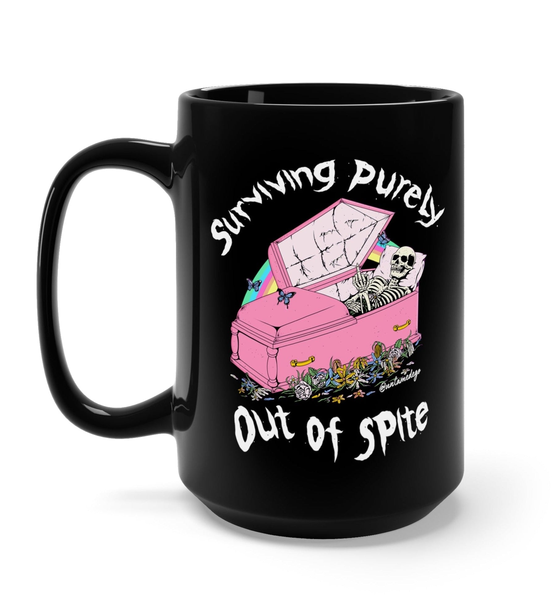 Surviving Purely Our Of Spite Mug - UntamedEgo LLC.