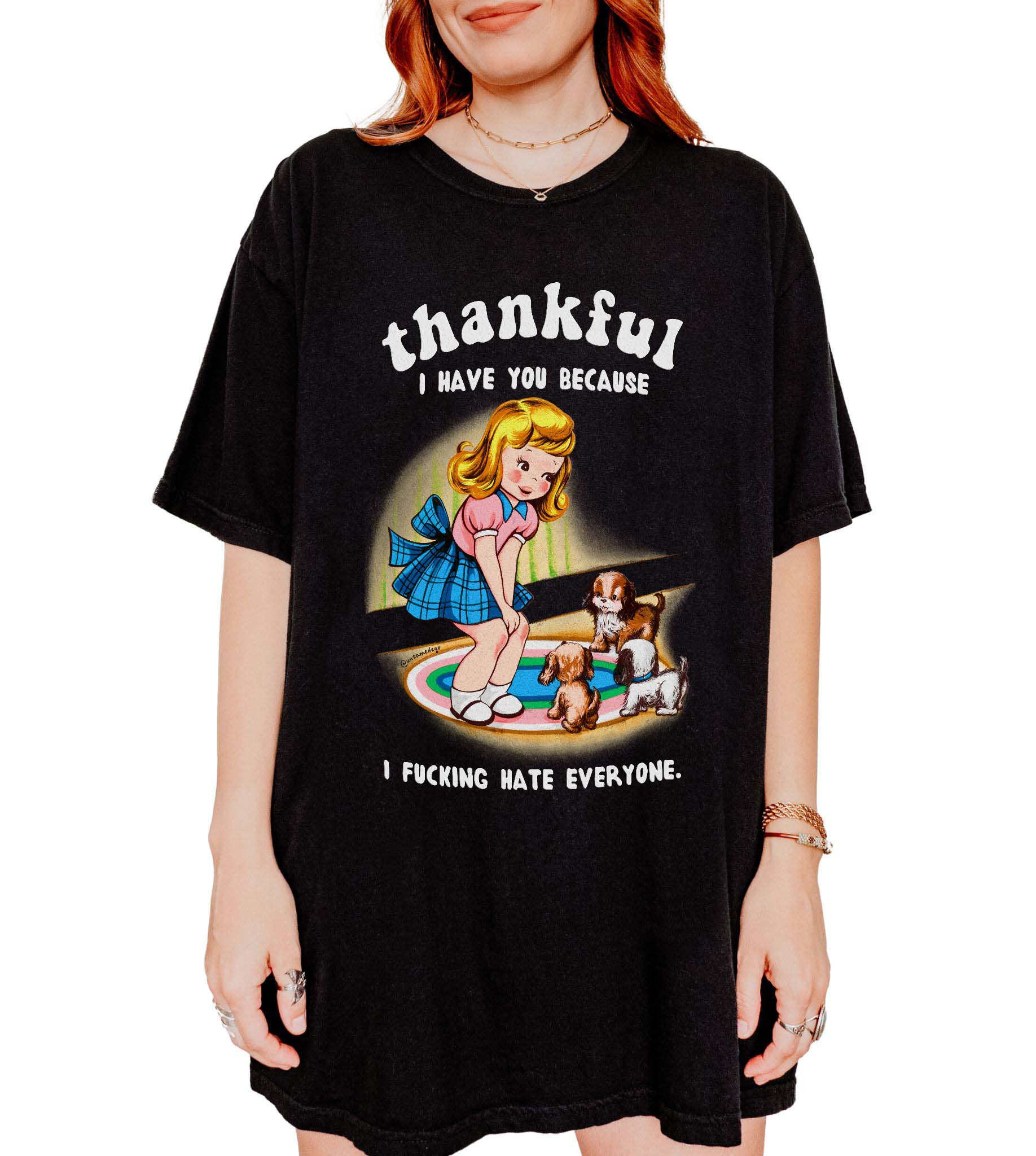 Thankful I Have You Dogs Tee - UntamedEgo LLC.