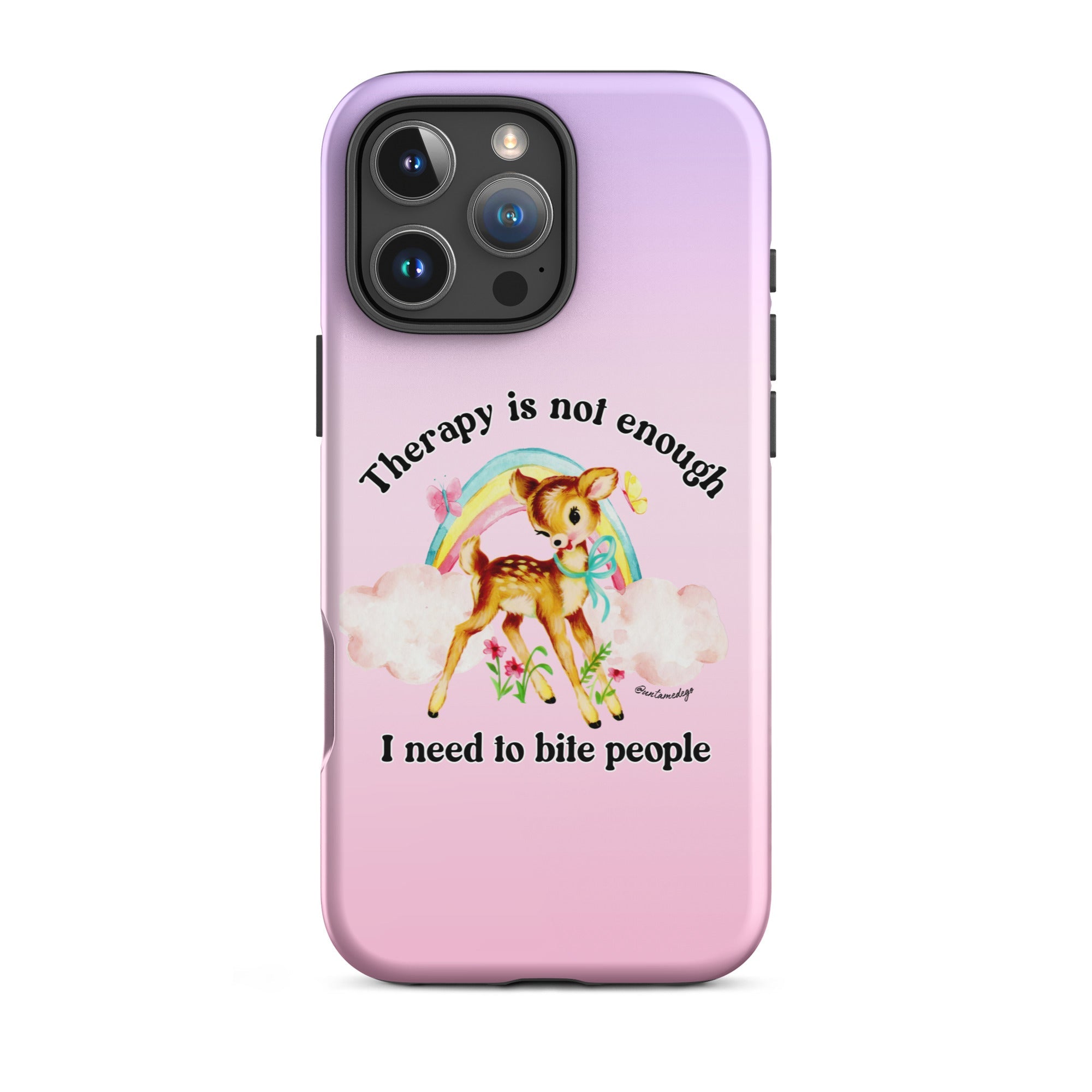 Therapy Is Not Enough I Need To Fight People Tough Case for iPhone® - UntamedEgo LLC.