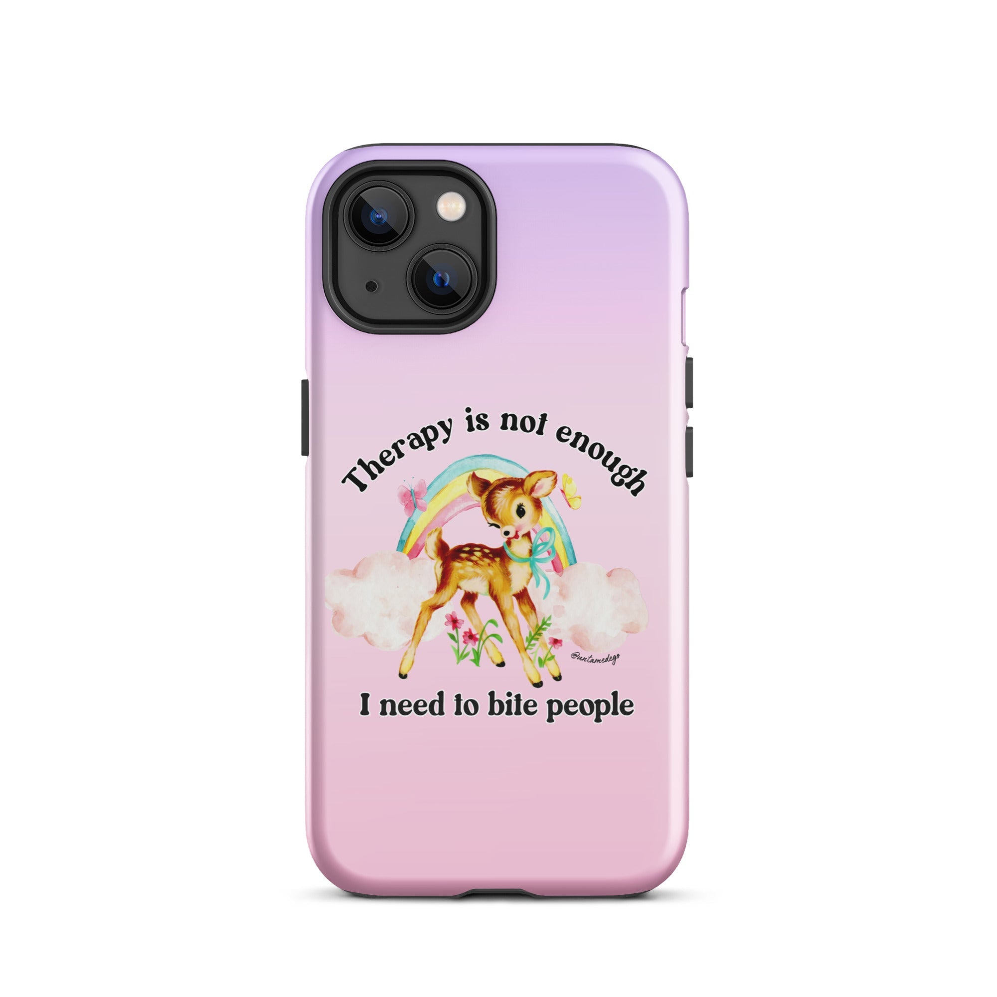 Therapy Is Not Enough I Need To Fight People Tough Case for iPhone® - UntamedEgo LLC.
