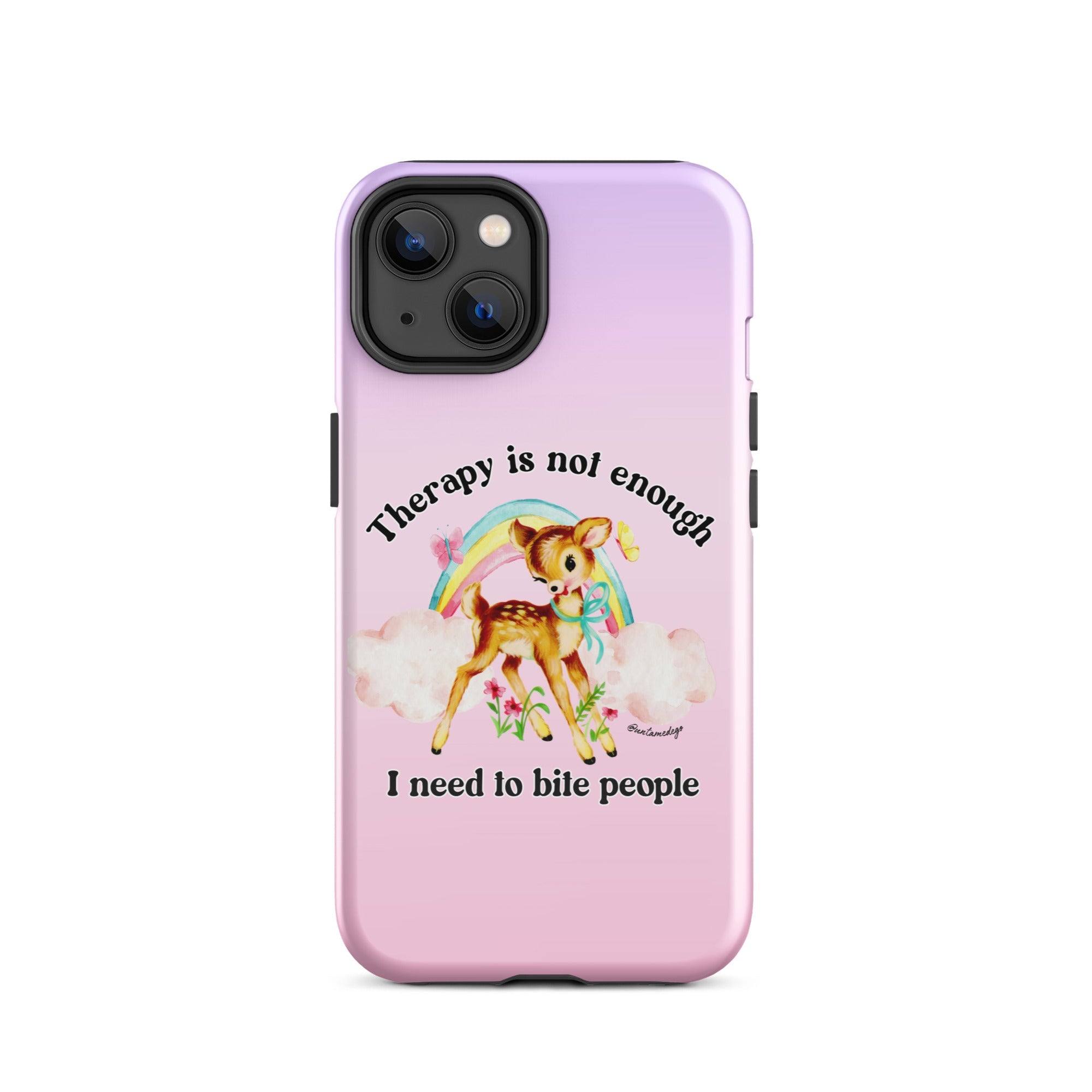 Therapy Is Not Enough I Need To Fight People Tough Case for iPhone® - UntamedEgo LLC.