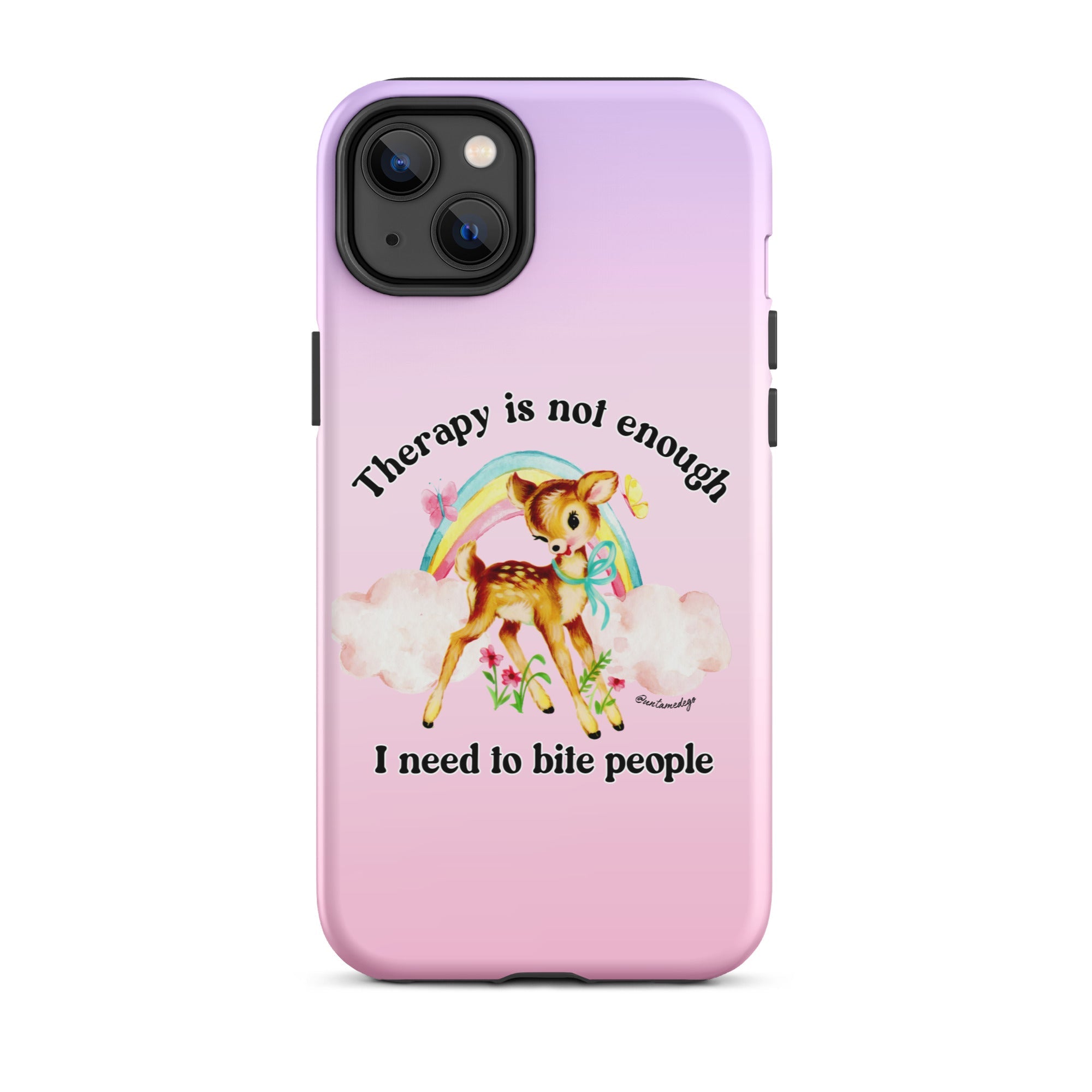 Therapy Is Not Enough I Need To Fight People Tough Case for iPhone® - UntamedEgo LLC.