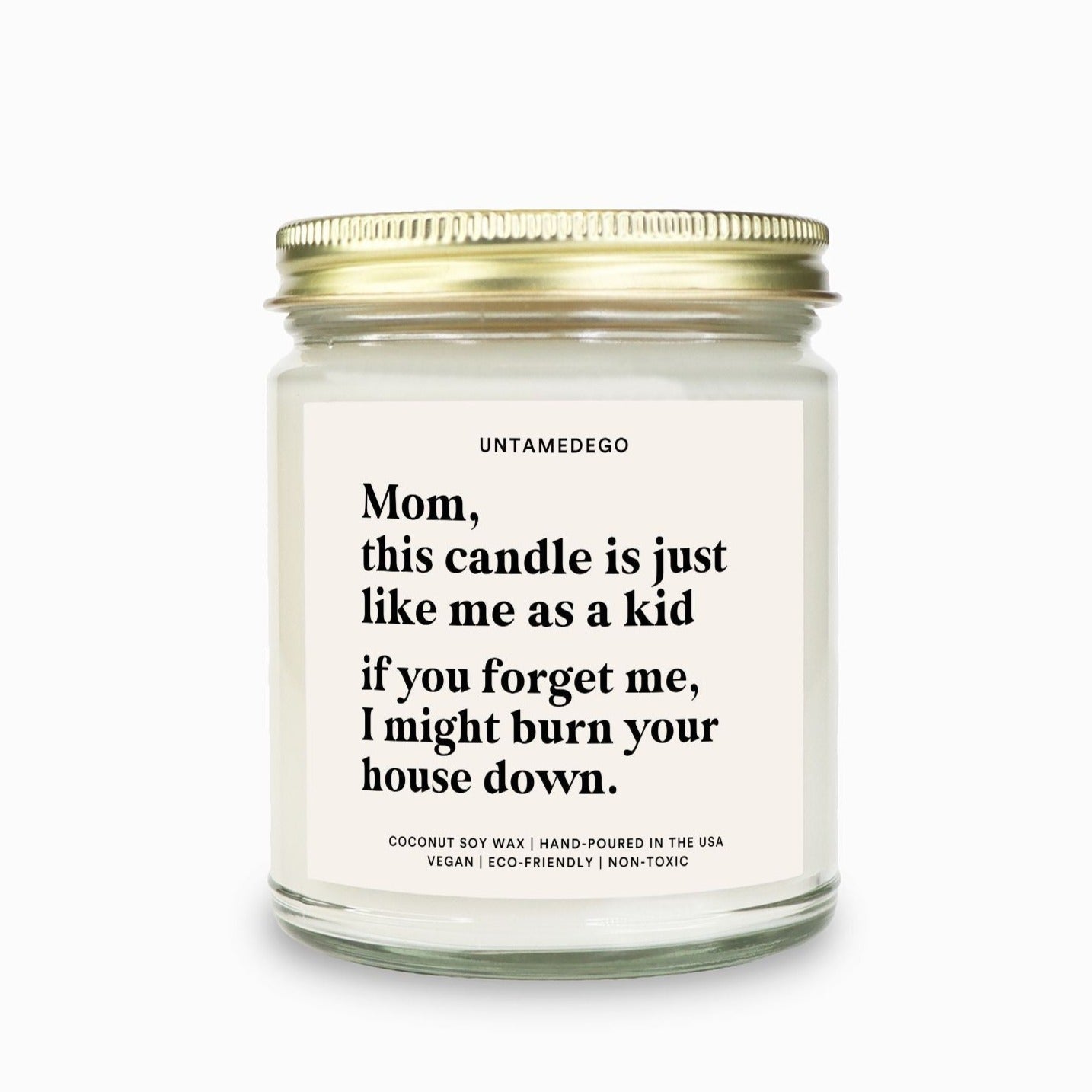 This Candle Is Just Like Me As A Kid Funny Candle - UntamedEgo LLC.