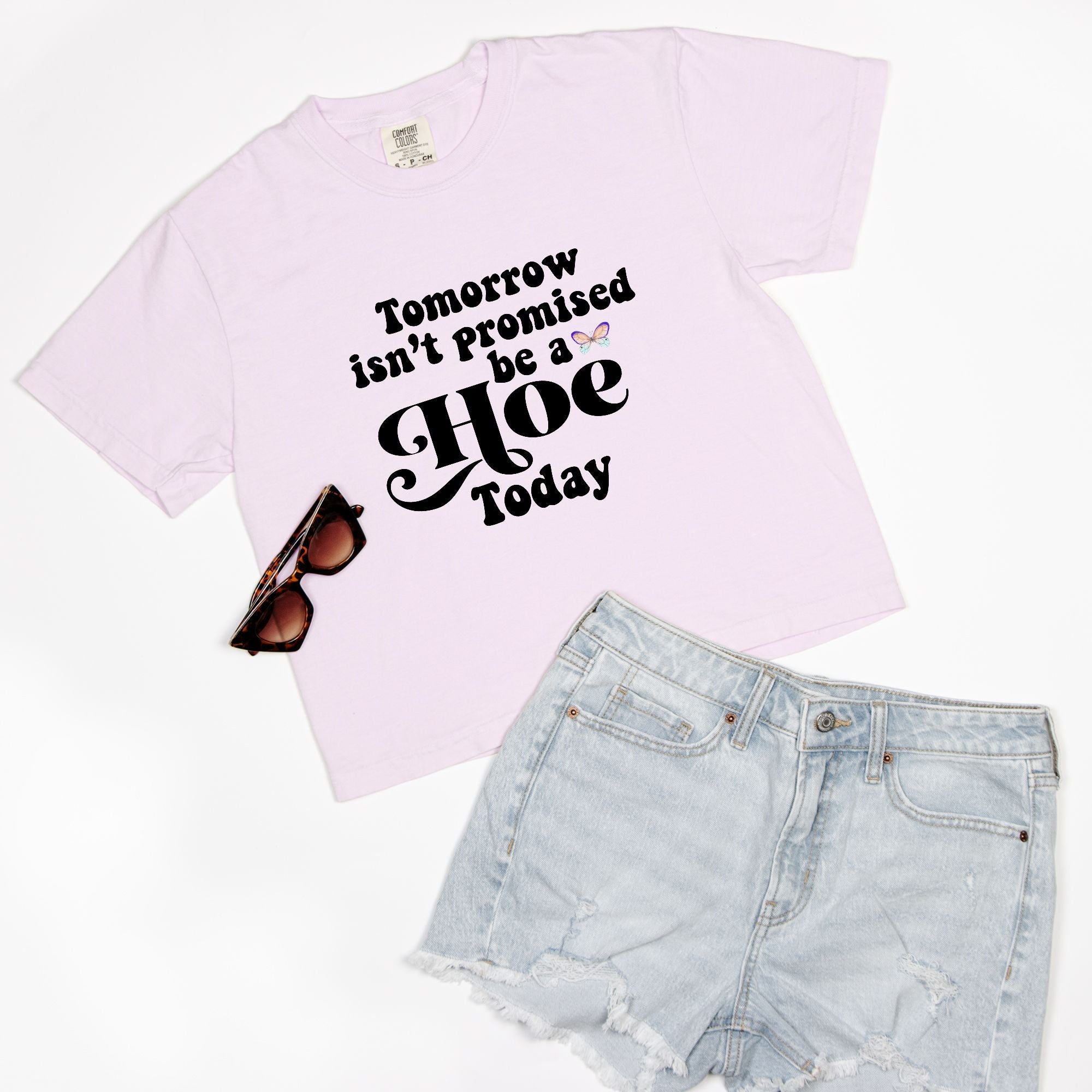 Tomorrow Isn't Promised Be A Hoe Today Women's Boxy Tee - UntamedEgo LLC.
