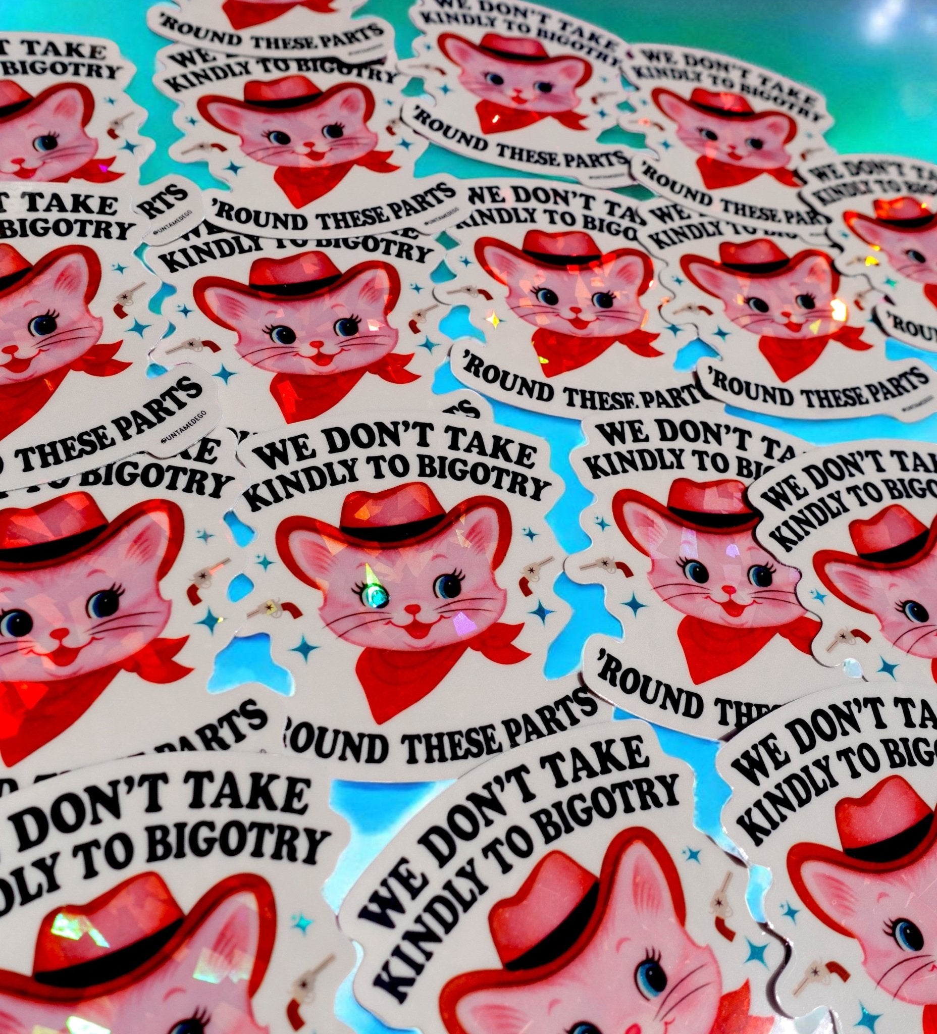 We Don’t Take Kindly to Bigotry Sticker - UntamedEgo LLC.