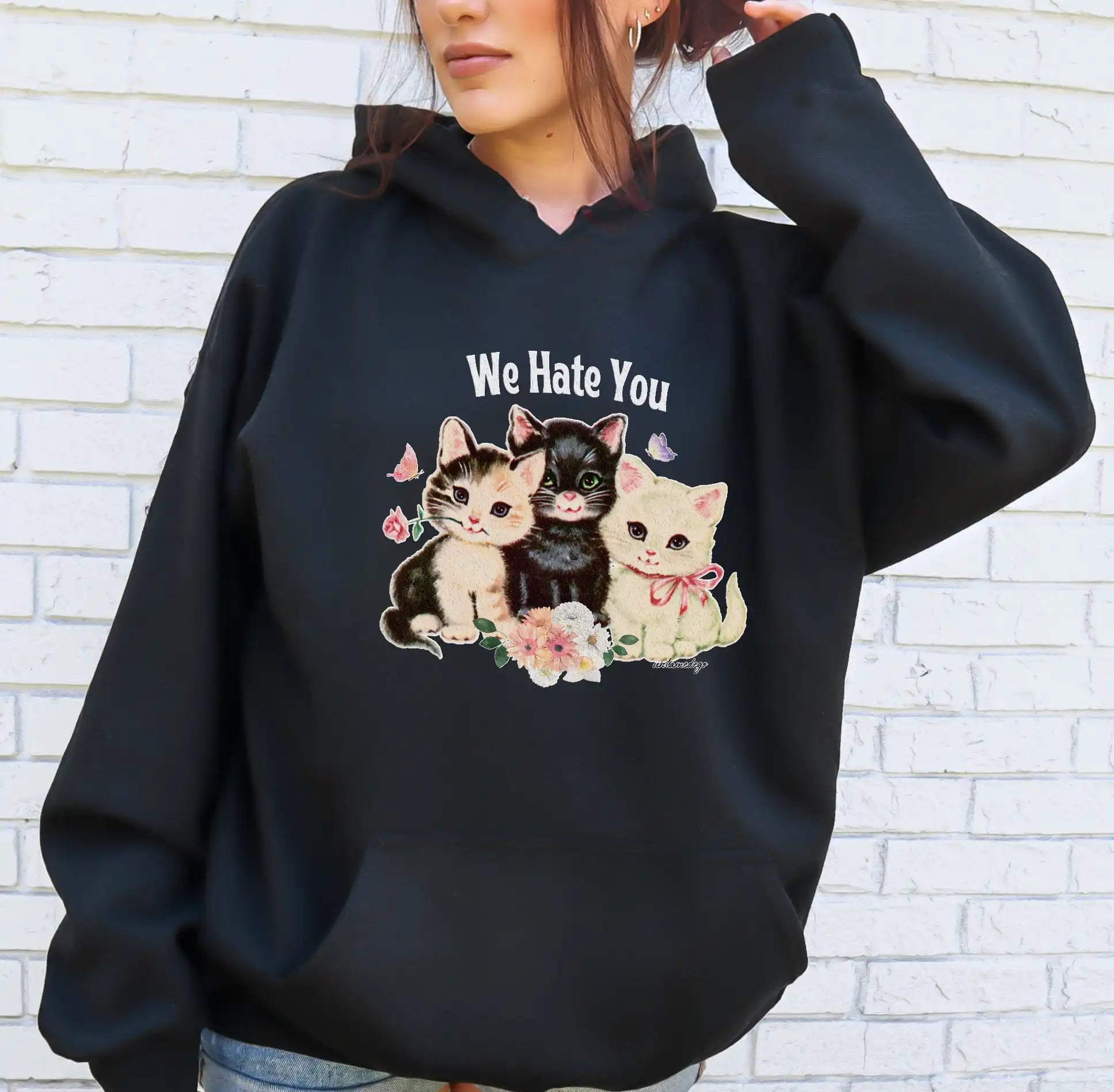 We Hate You Kitties Hoodie - UntamedEgo LLC.